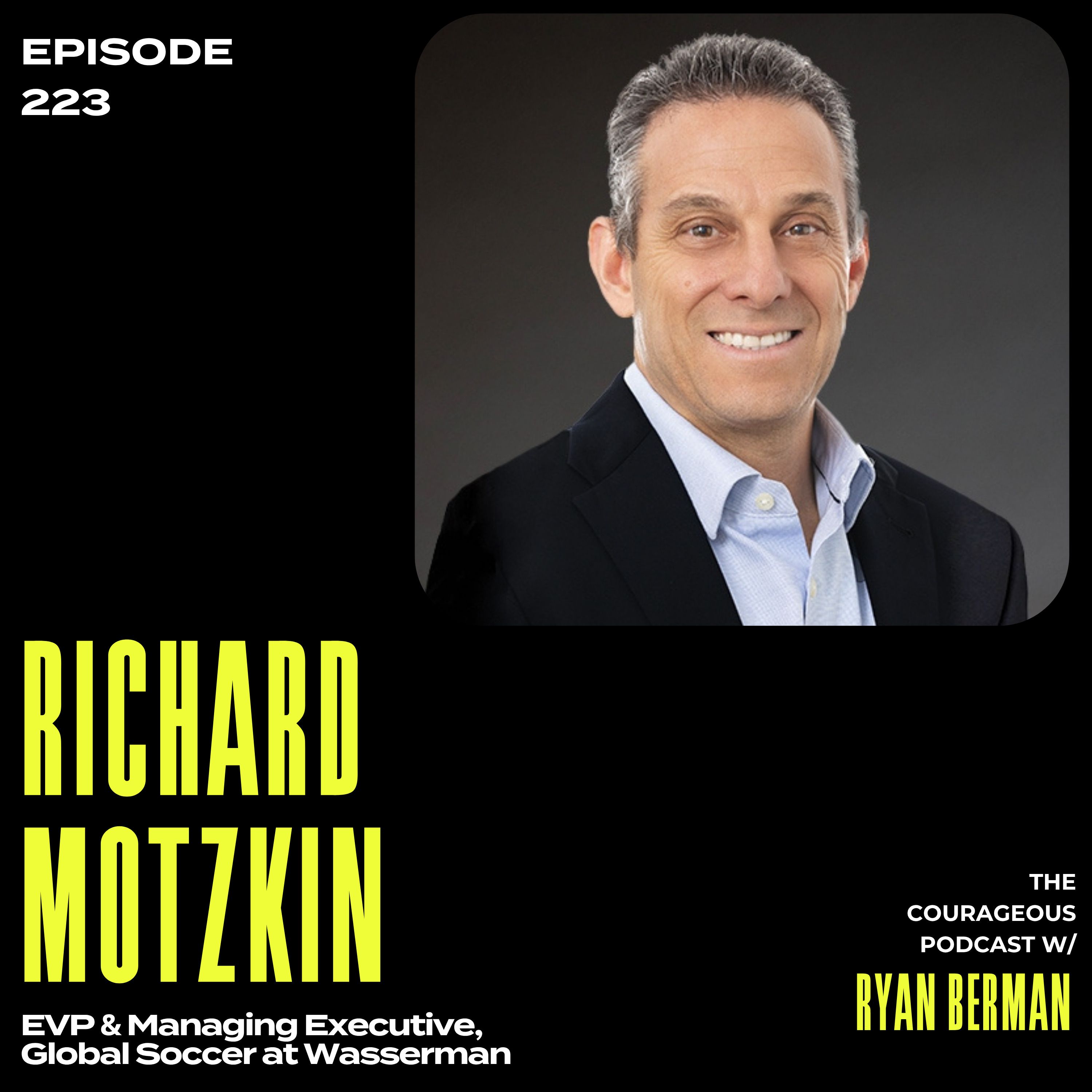 The Courageous Podcast with Ryan Berman