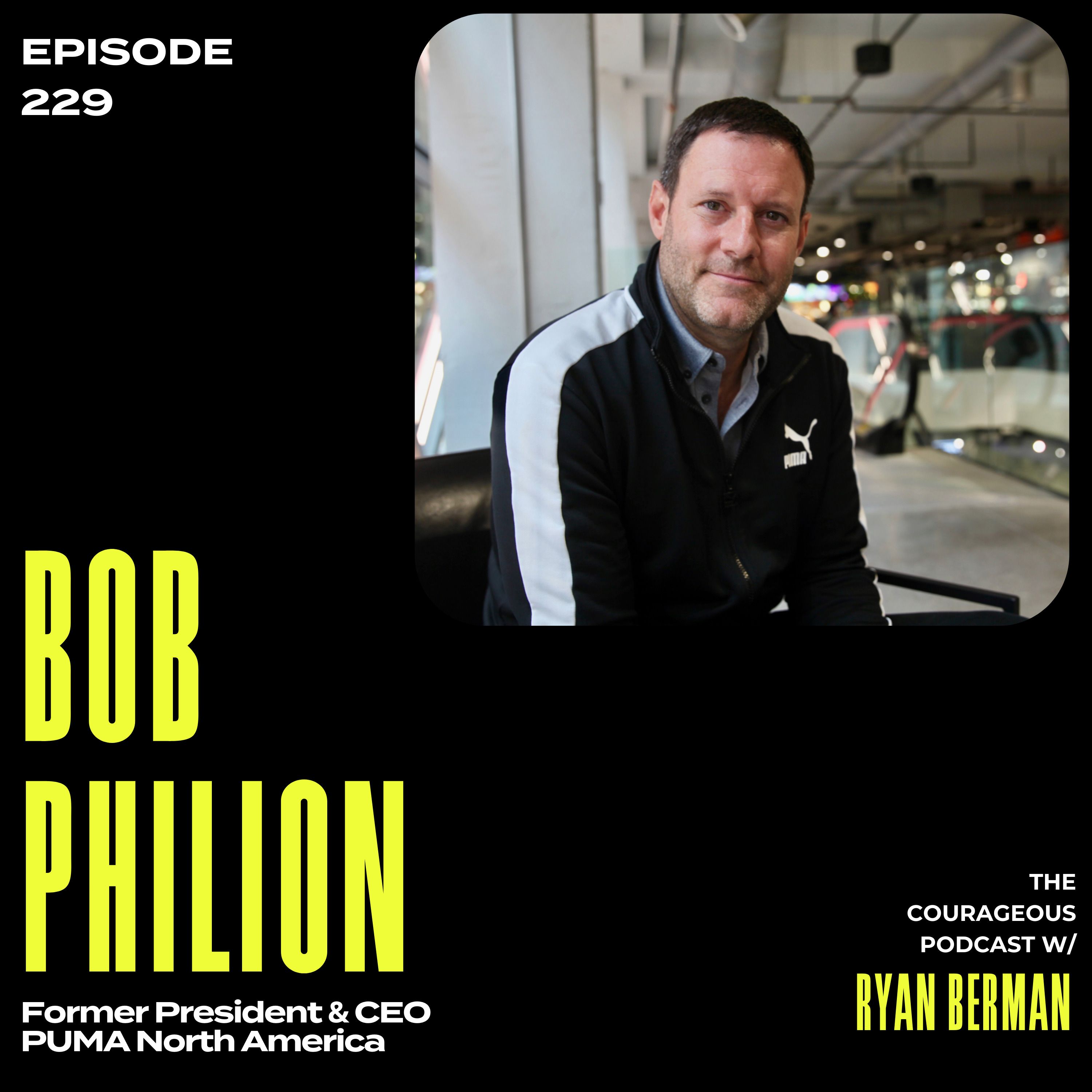 Bob Philion - Former President & CEO PUMA North America