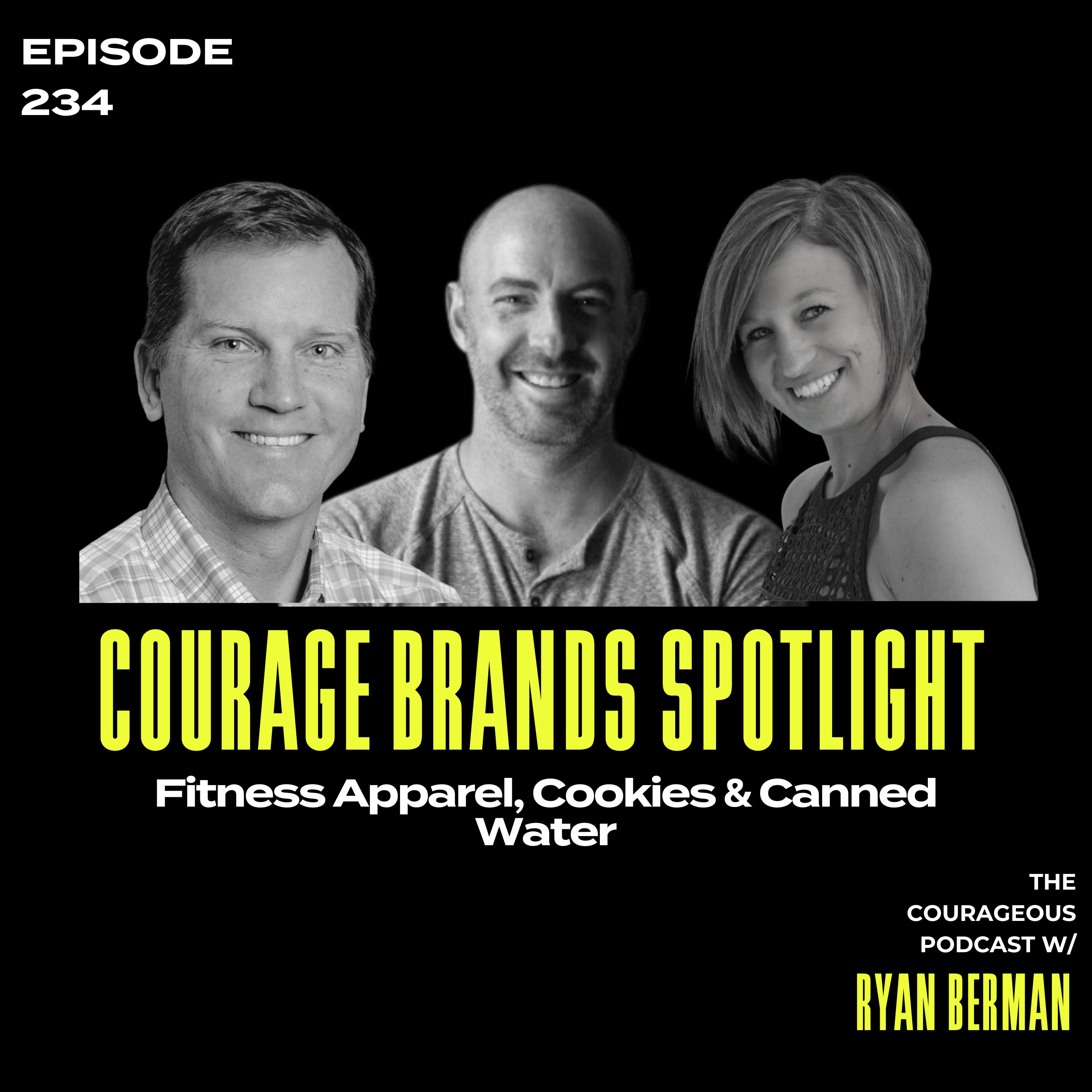 Courage Brands Spotlight – Fitness Apparel, Cookies & Canned Water