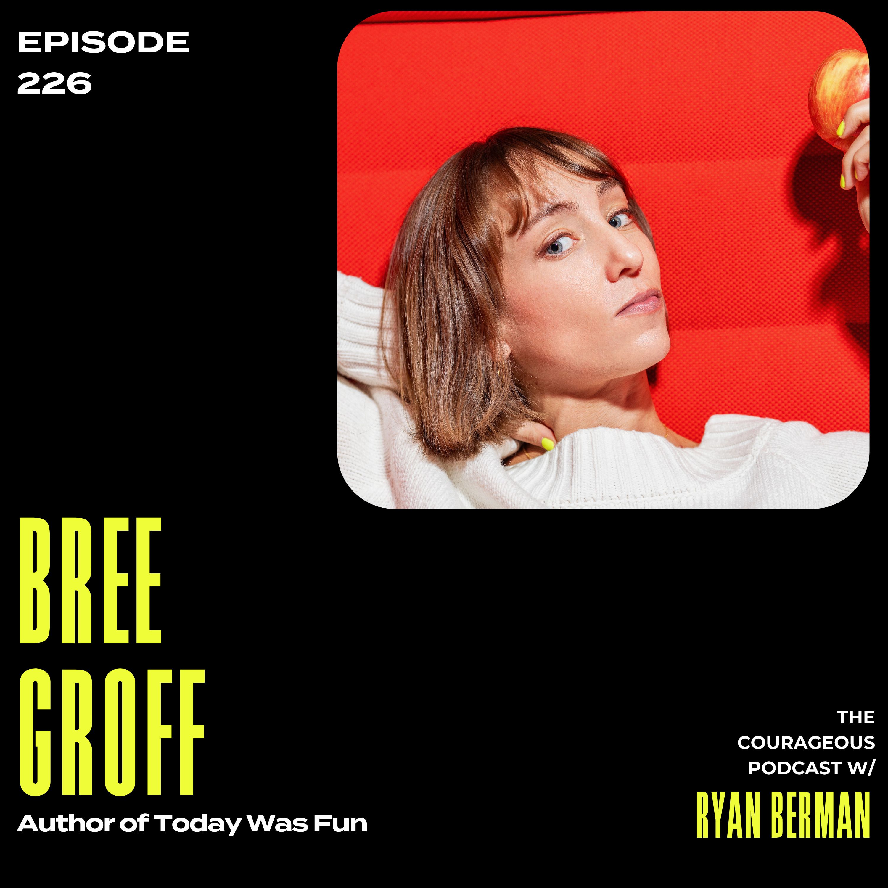 Bree Groff - Author of Today Was Fun
