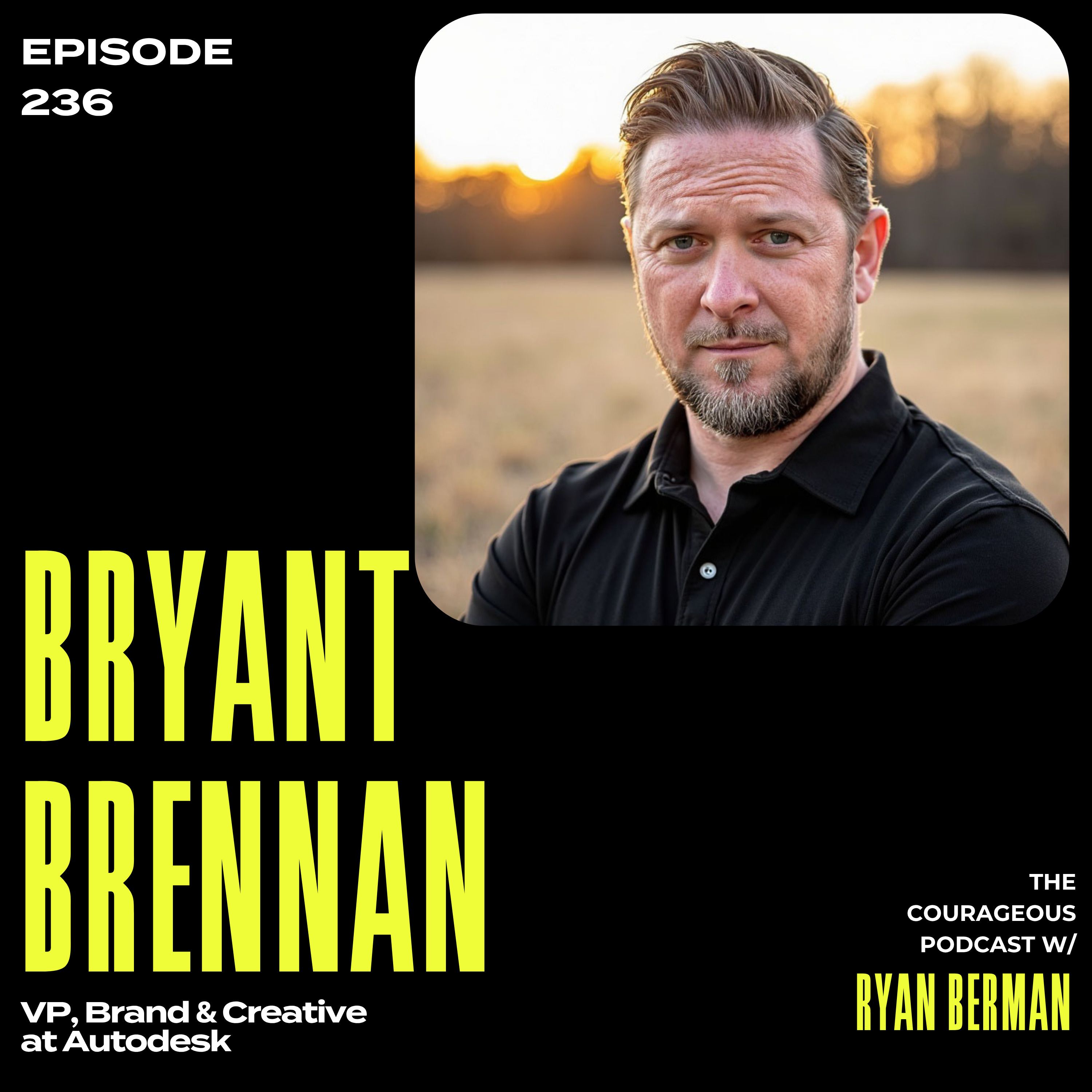 Bryant Brennan - VP, Brand & Creative at Autodesk