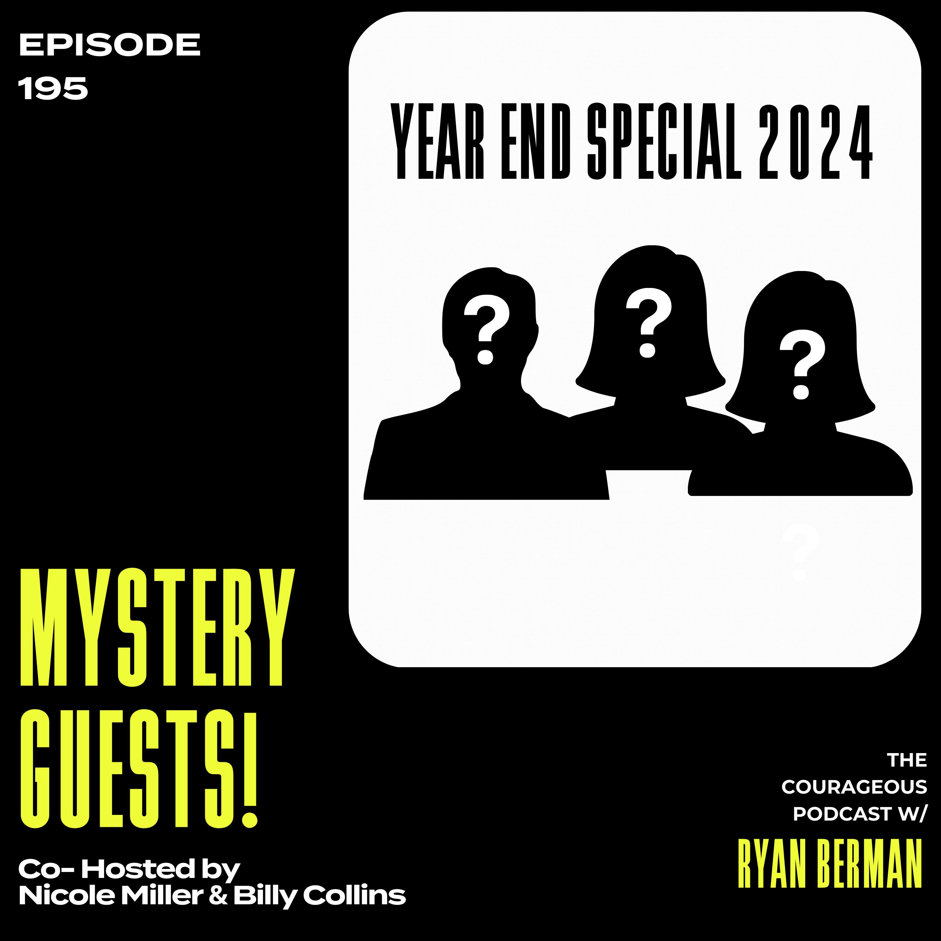 The Courageous Podcast Year End Special 2024