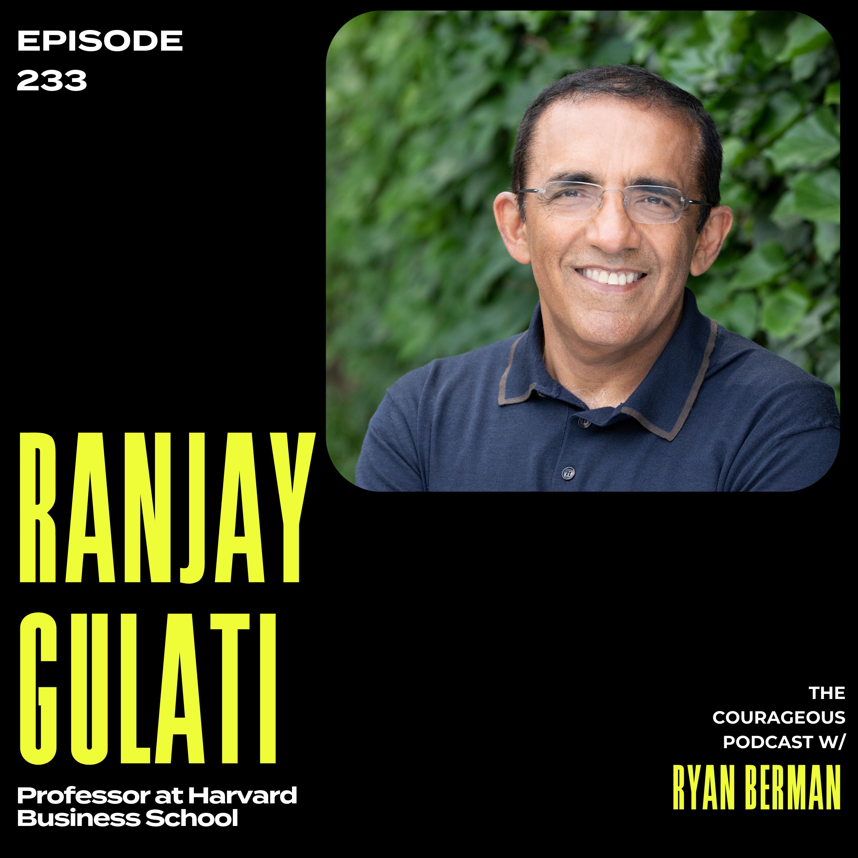 Ranjay Gulati - Professor at Harvard Business School