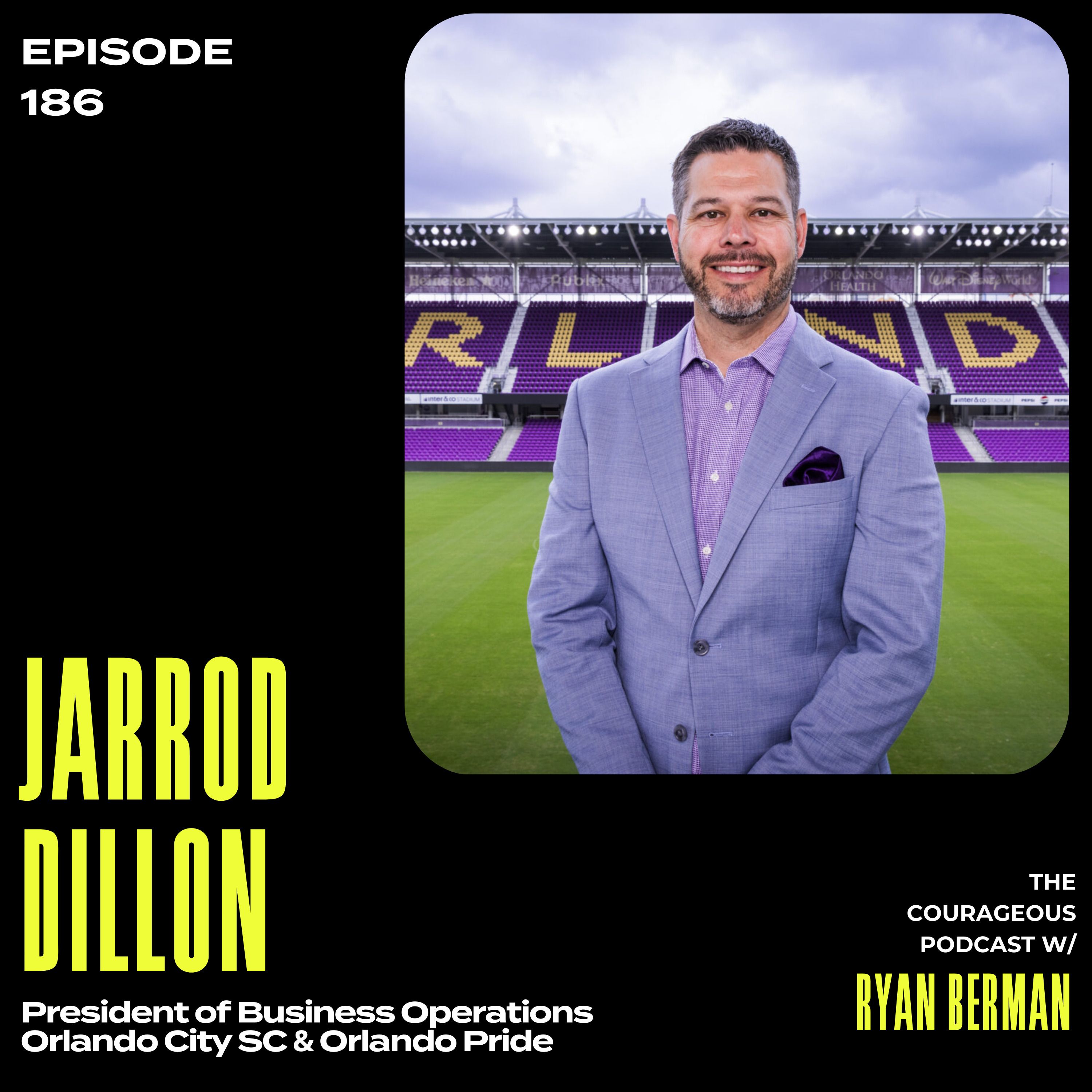 Jarrod Dillon - President of Business Operations at Orlando City SC & Orlando Pride