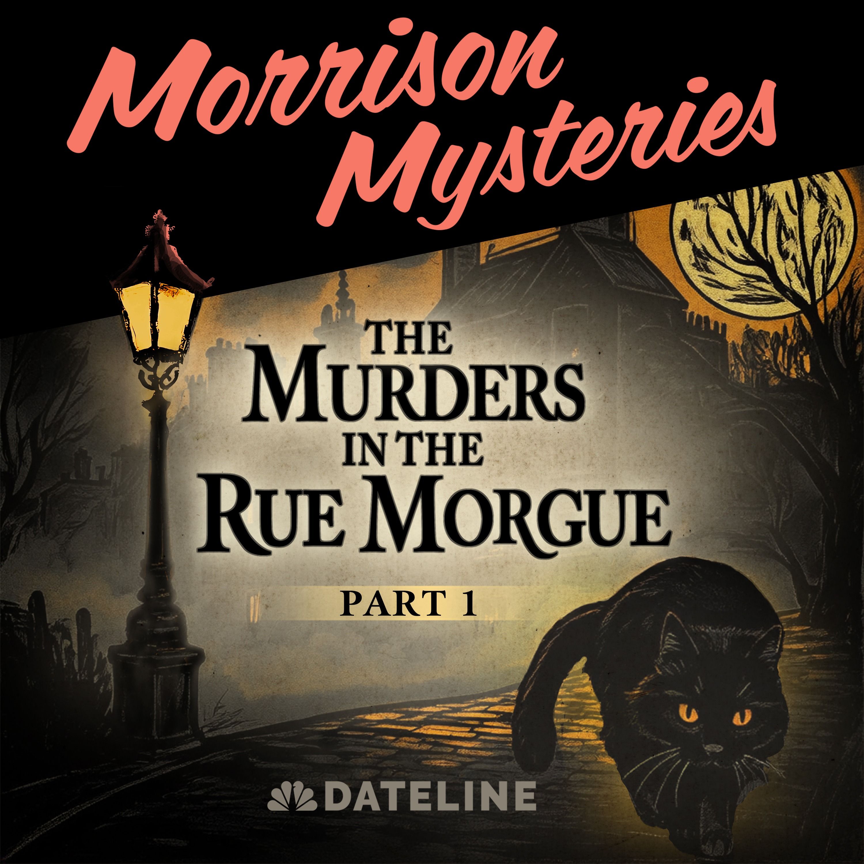 Part One: “The Murders in the Rue Morgue” by Edgar Allan Poe episode artwork