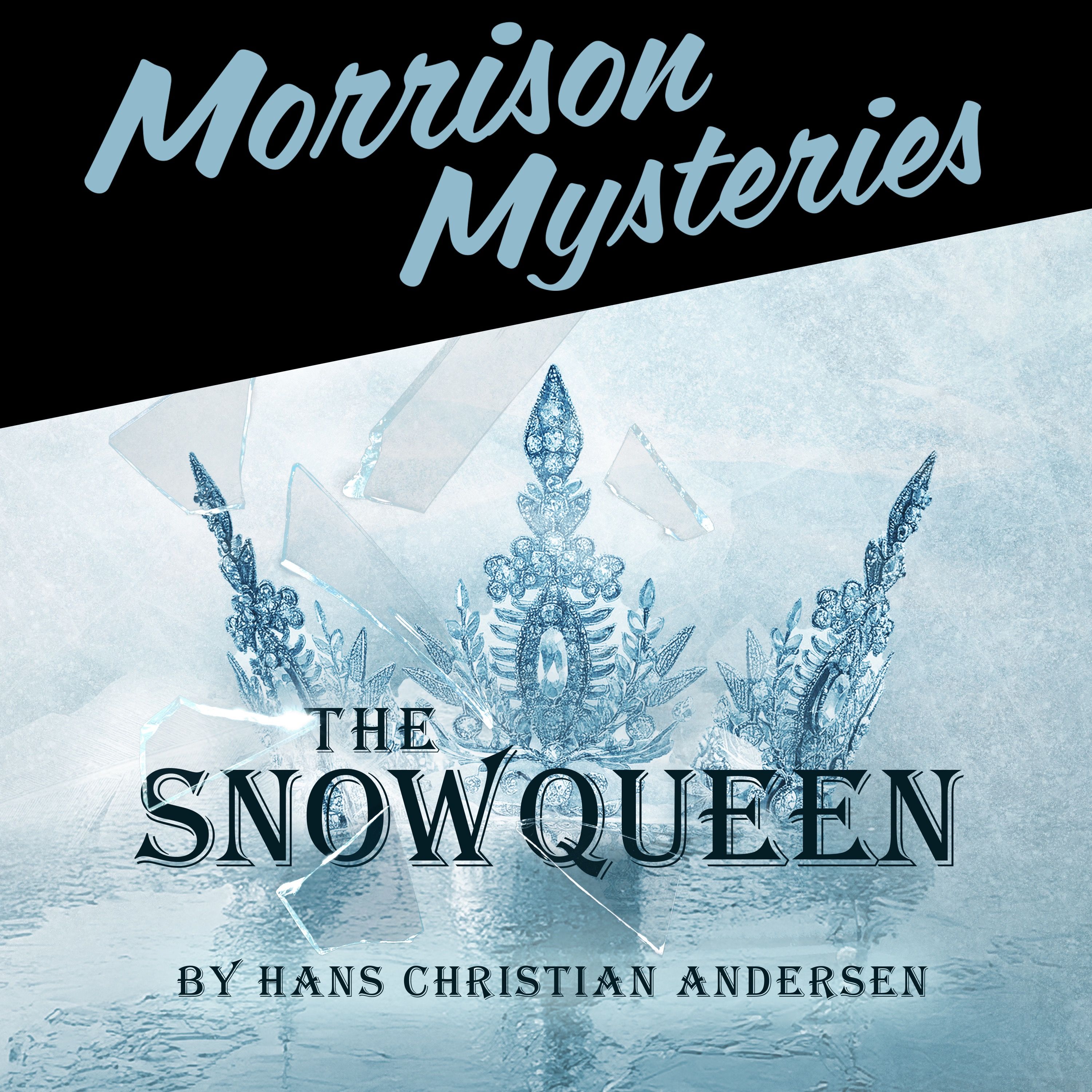Introducing Season 4 of Morrison Mysteries: The Snow Queen