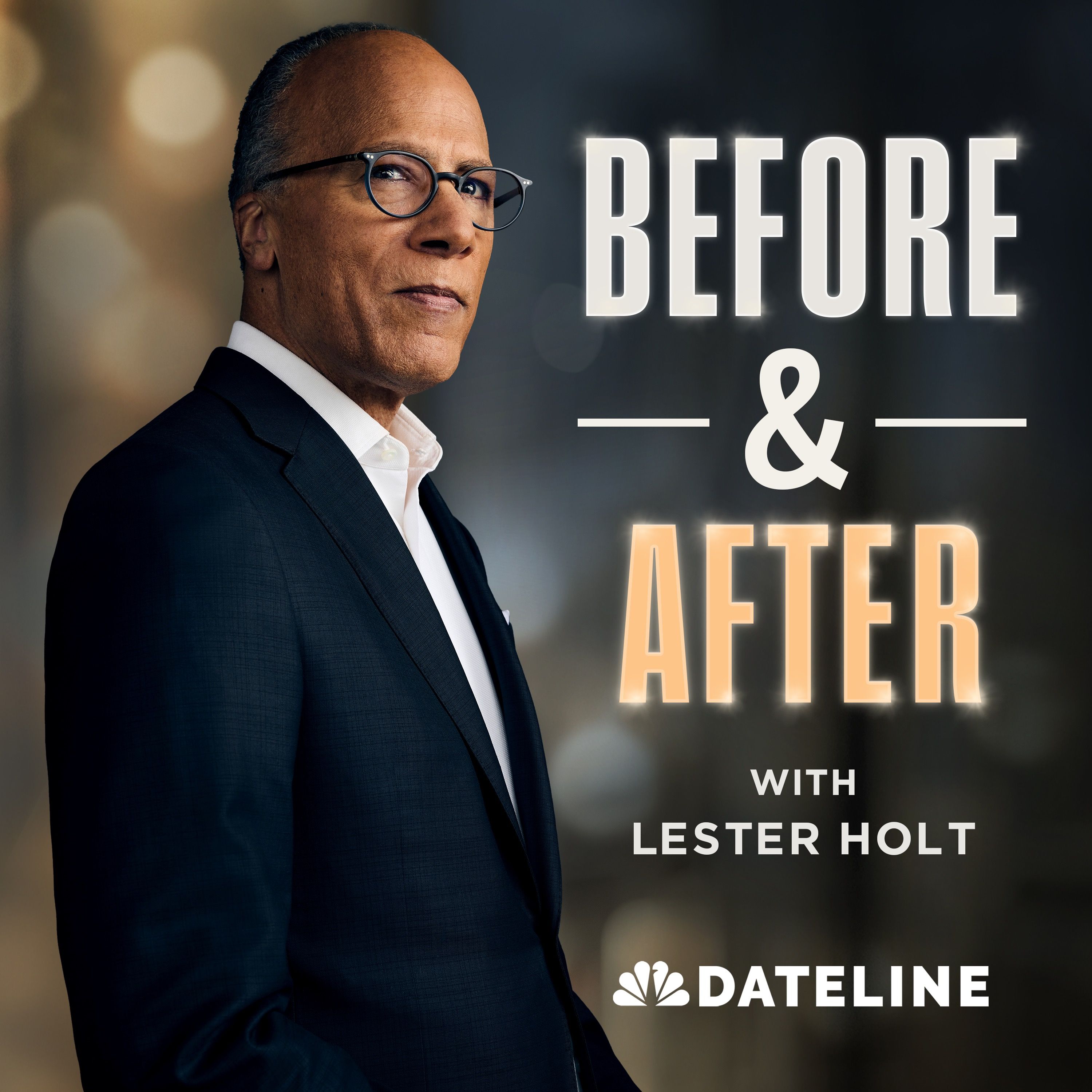 Introducing: Before & After with Lester Holt episode artwork