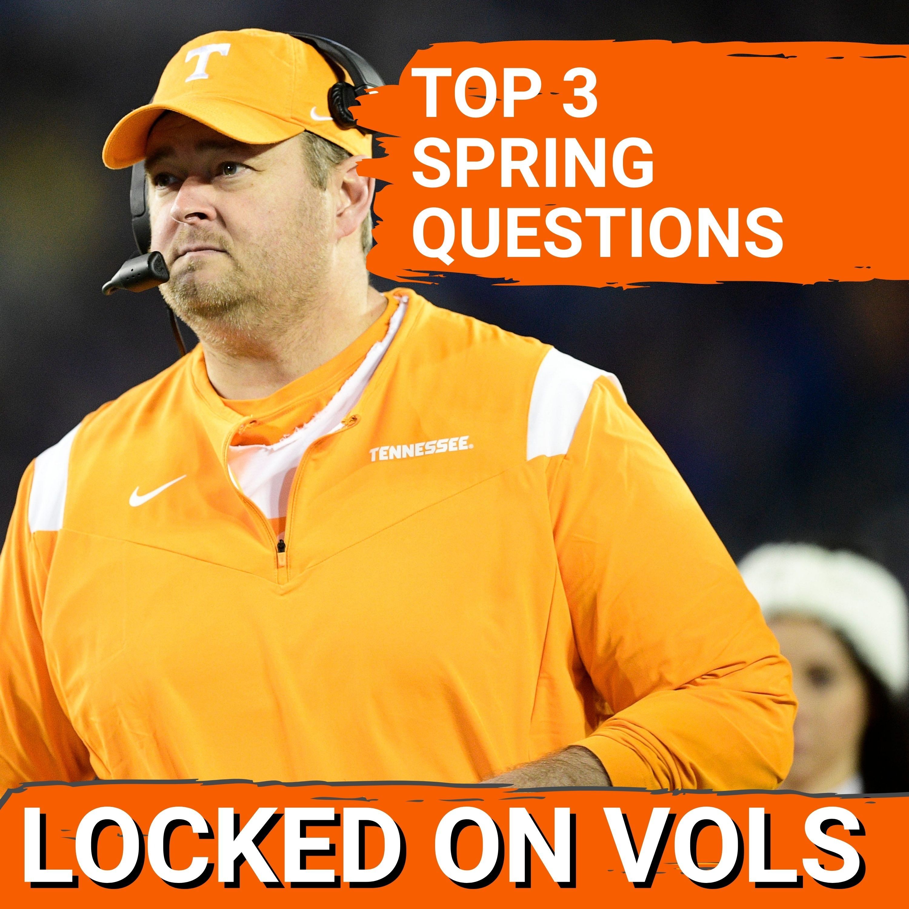 QUESTIONS: Josh Heupel, Tennessee Football NEEDS Quarterbacks and DEFENSE to STEP UP in Spring Practice