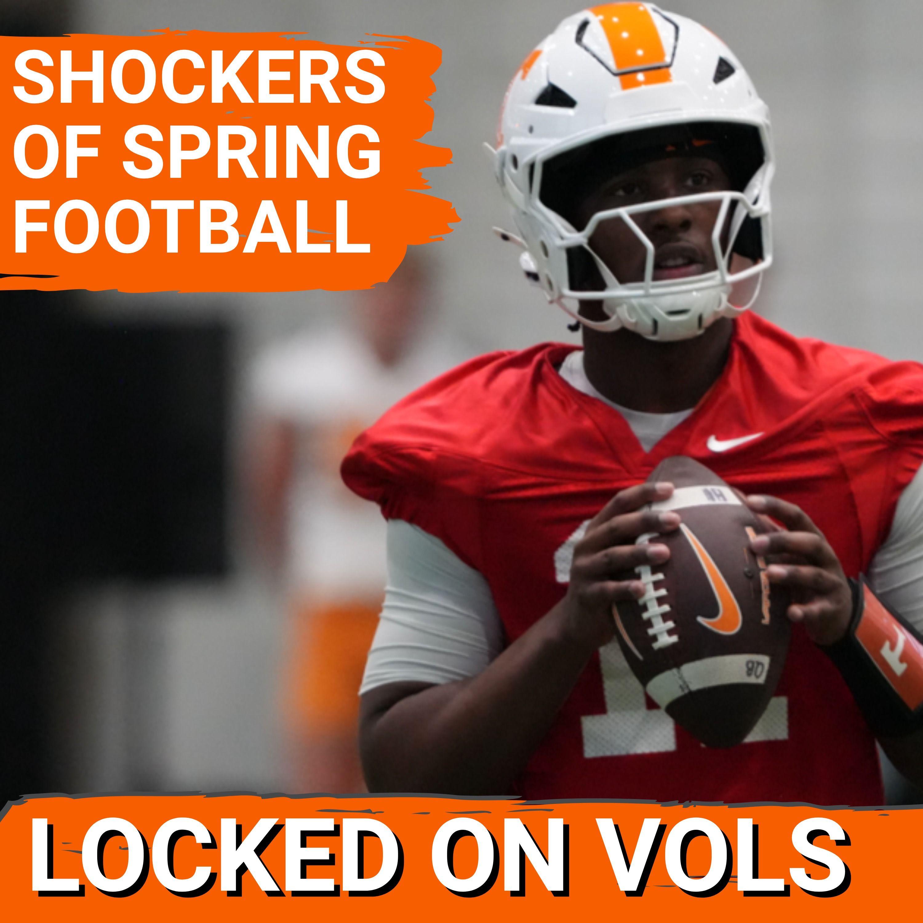 SURPRISES: Tennessee Football has Two MAJOR Surprises of Spring Practice for Josh Heupel