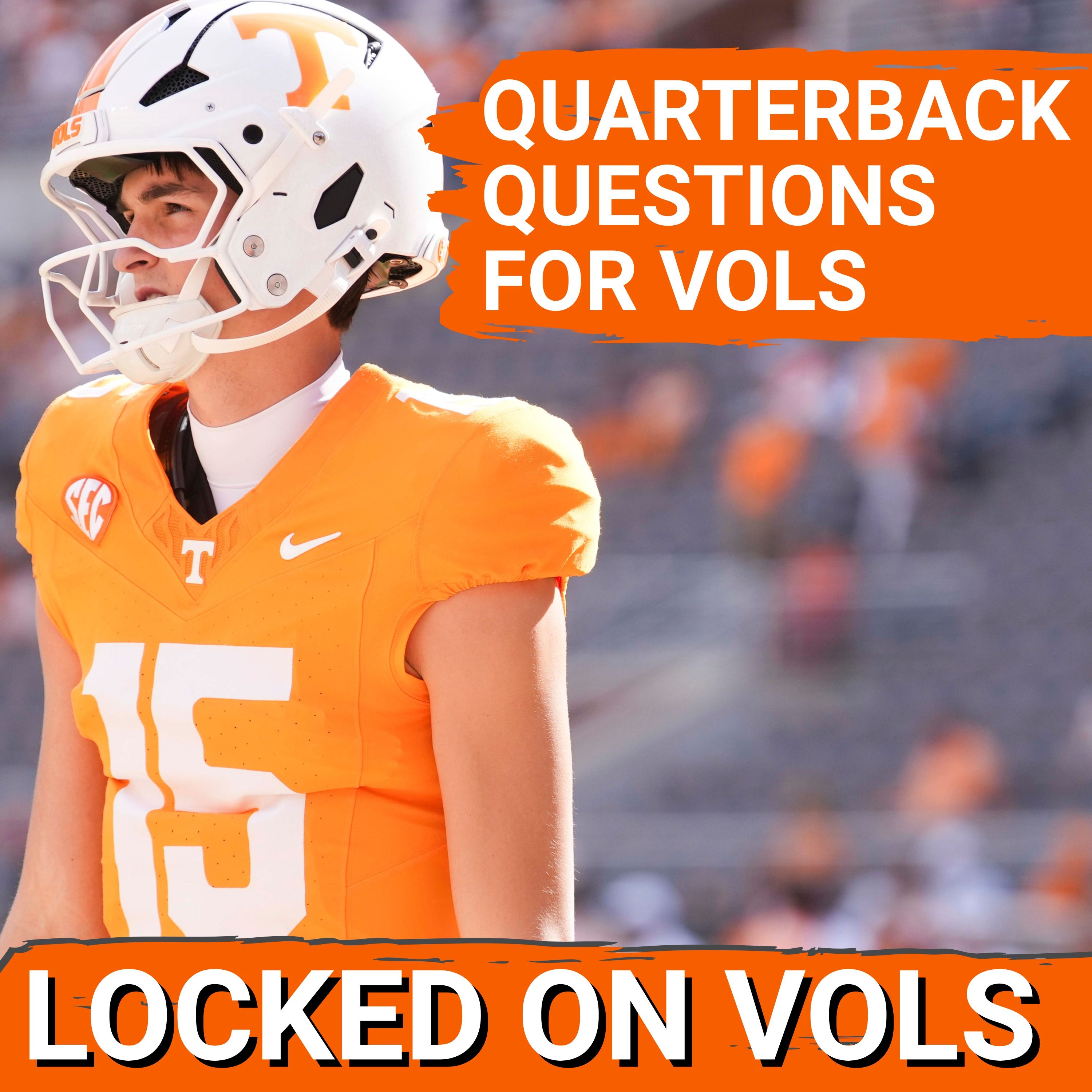 QB DECISION: Joey Aguilar, George MacIntyre, Faizon Brandon or Transfer Portal for Tennessee Football