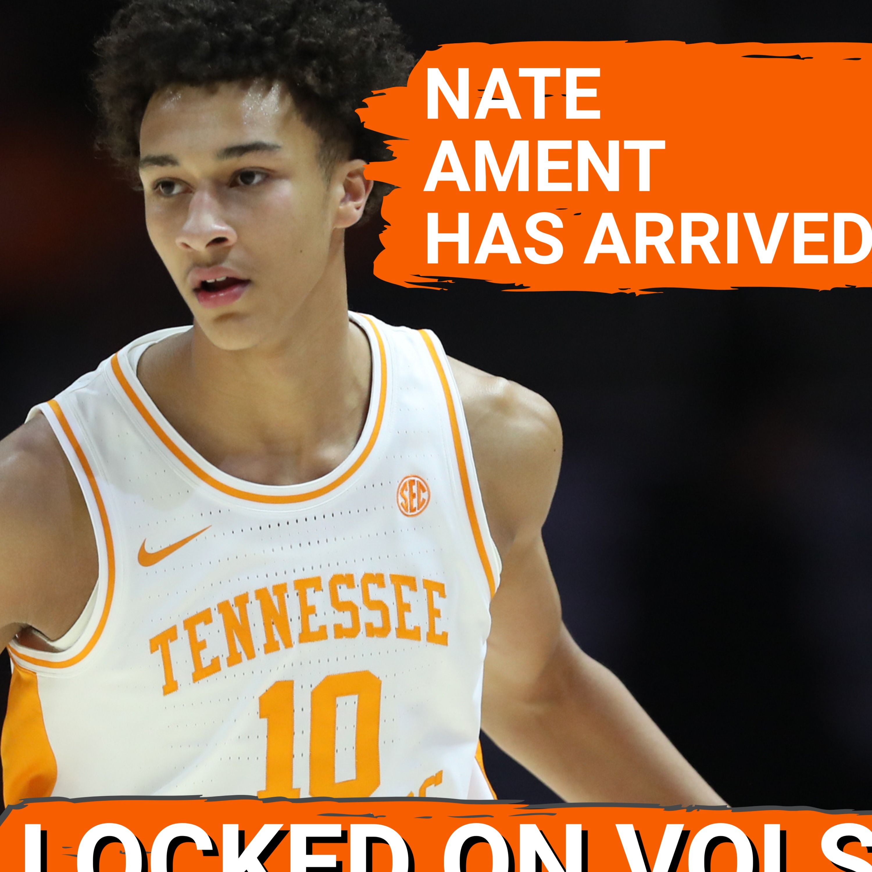 ALERT: 5-Star Nate Ament has ARRIVED for Tennessee, NBA Lottery Hype Performances for Rick Barnes, Vols