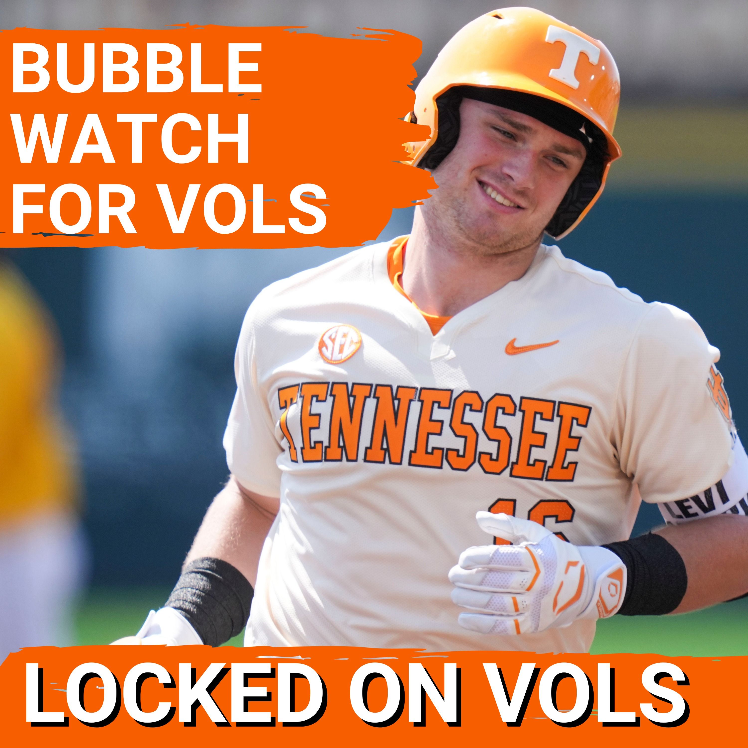BUBBLE WATCH: Tennessee Baseball has WORK TO DO to make NCAA Regional | ABS Challenge?