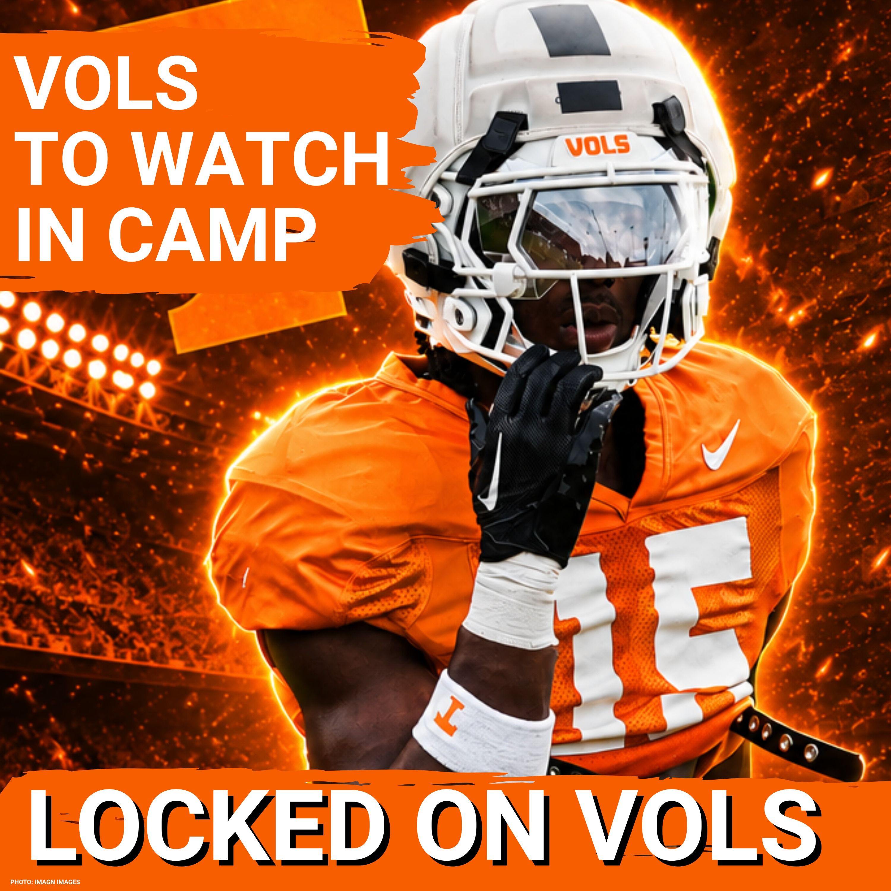 STORYLINES: Faizon Brandon, Georges MacIntyre and Vols to WATCH in Tennessee Football Camp episode artwork