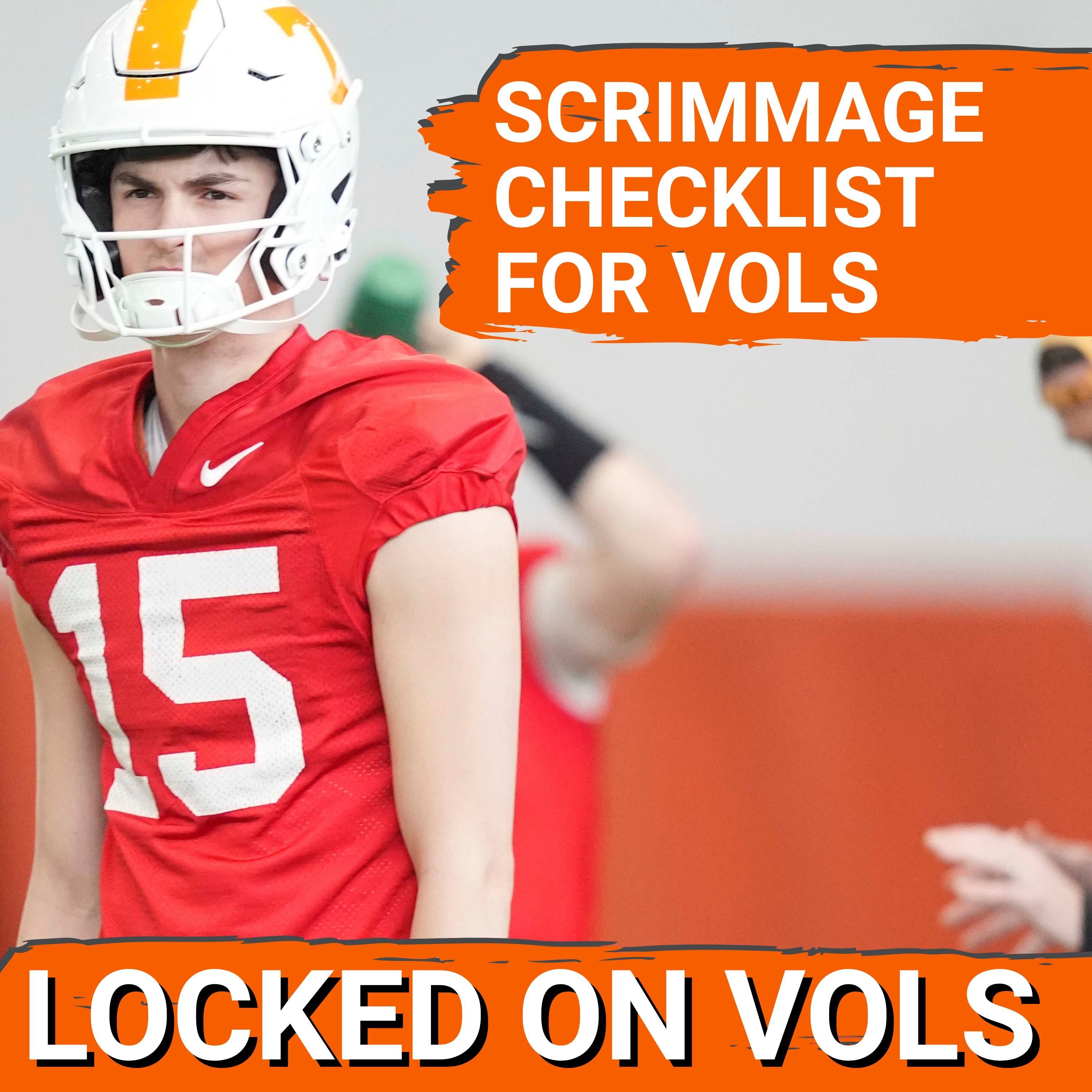 CHECK LIST: George MacIntyre, Faizon Brandon QB Battle HEATS UP with Tennessee Football SCRIMMAGE