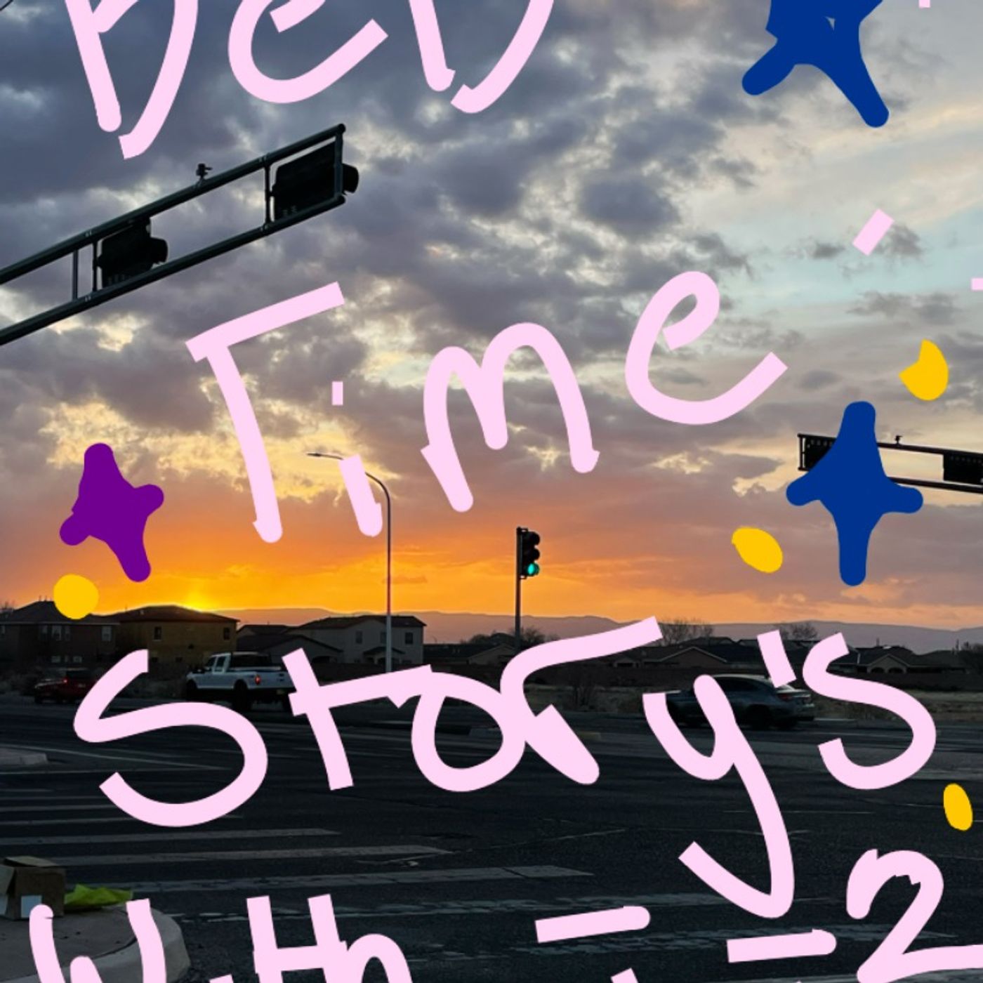 I’ve lost it( bed time stories)