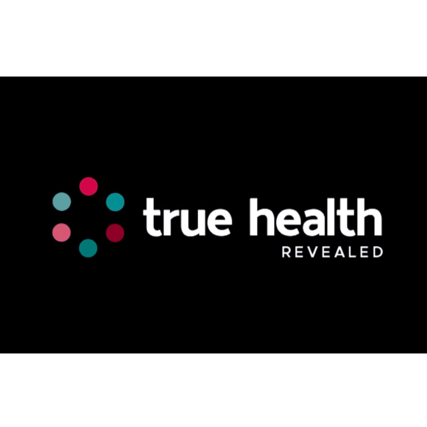 True Health Revealed Trailer