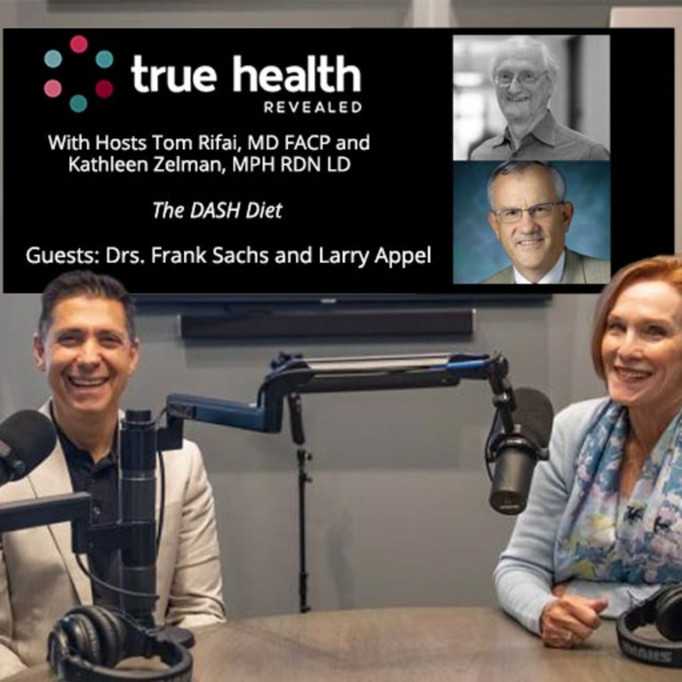 The DASH Diet with Frank Sacks and Larry Appel