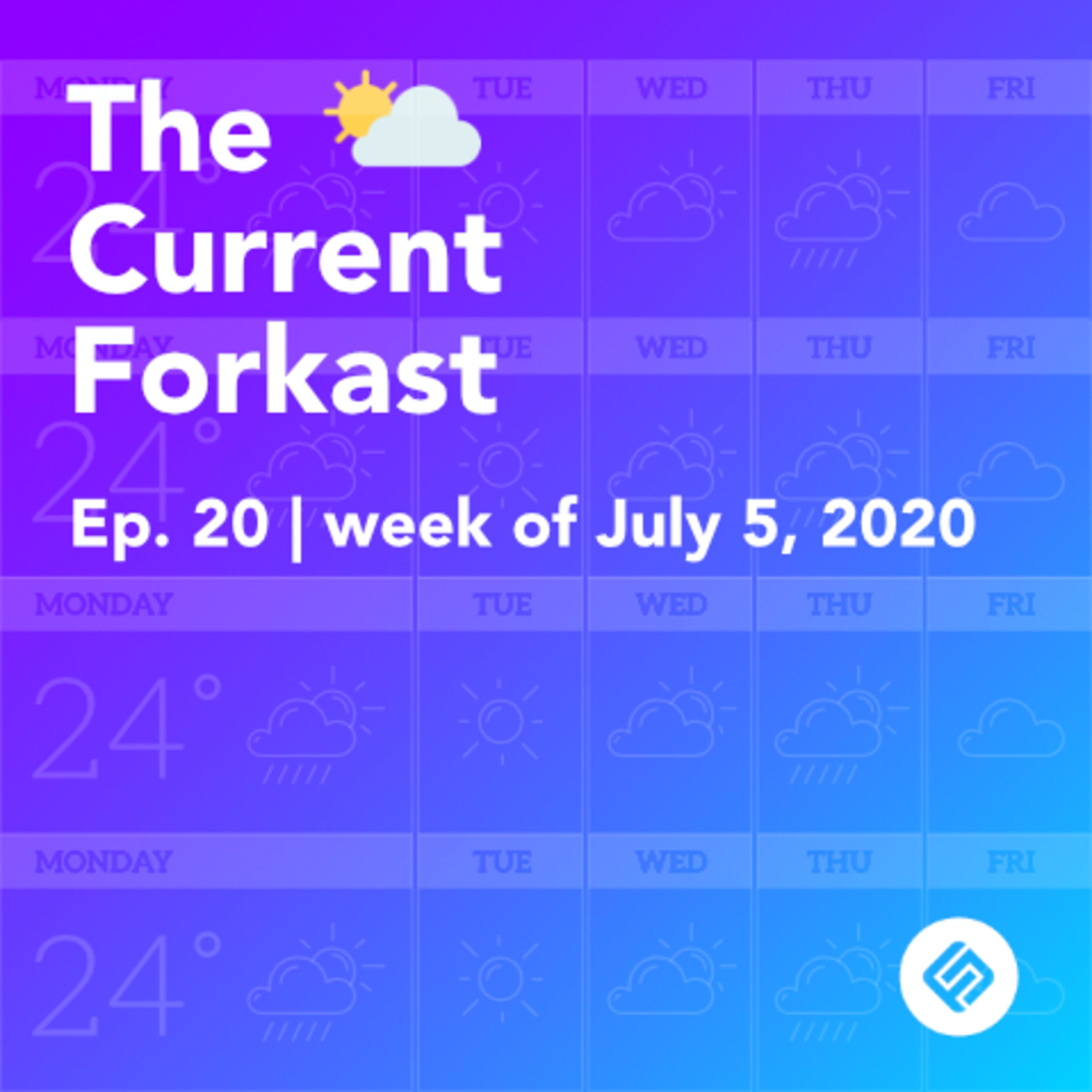 Current Forkast #20: OKEx launches in Latin America. Cardano deploys Shelley. Crypto firms R3, IoTeX and iExec join Confidential Computing Consortium.