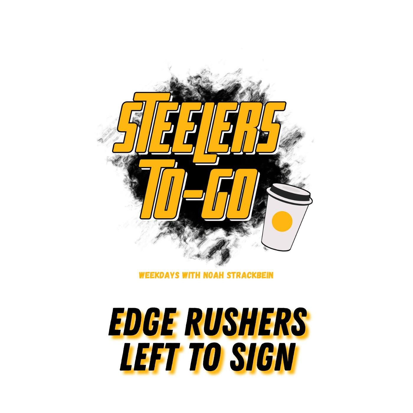 Four Edge Rushers Steelers Can Sign This Summer