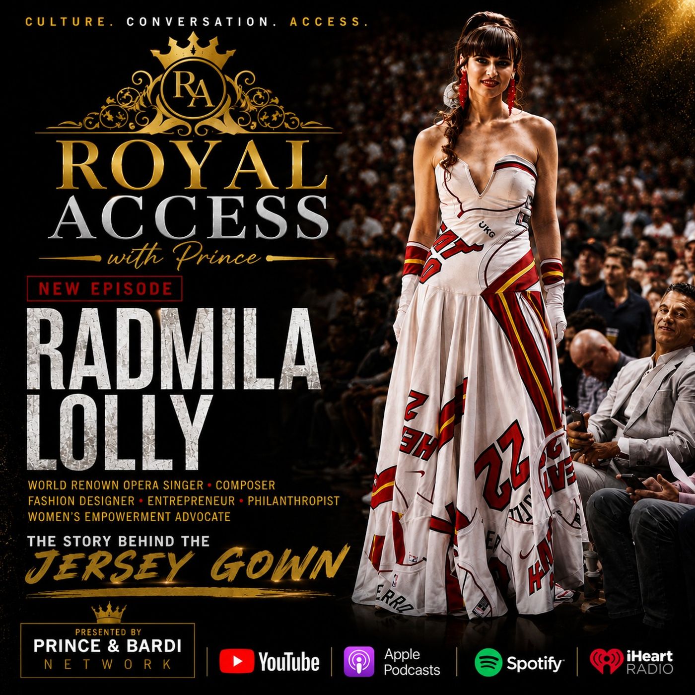 🎙️ Radmila Lolly | The Untold Story Behind the Jersey Gown | Royal Access with Prince