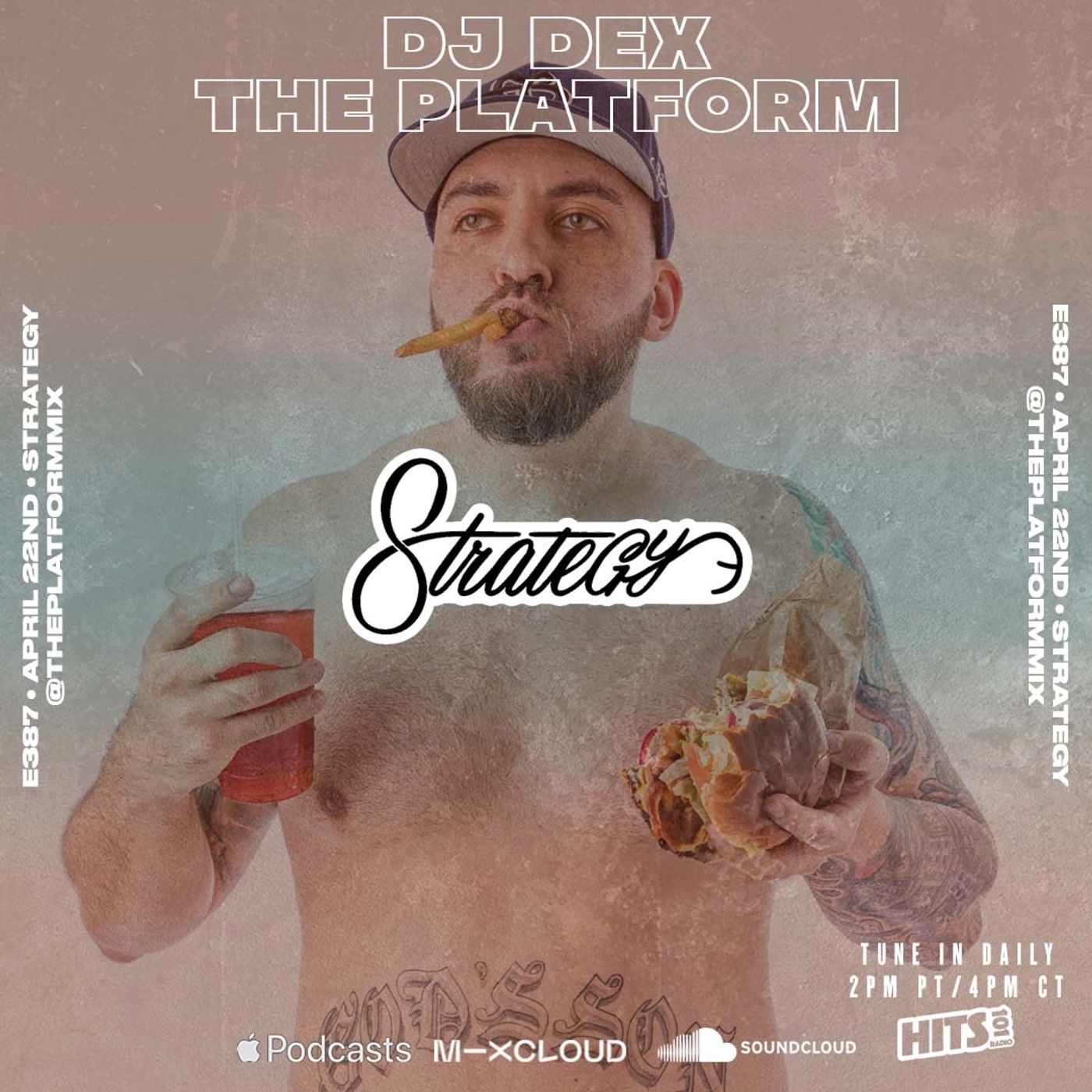 The Platfrom 387 Feat. Strategy @PartyWithStrategy_