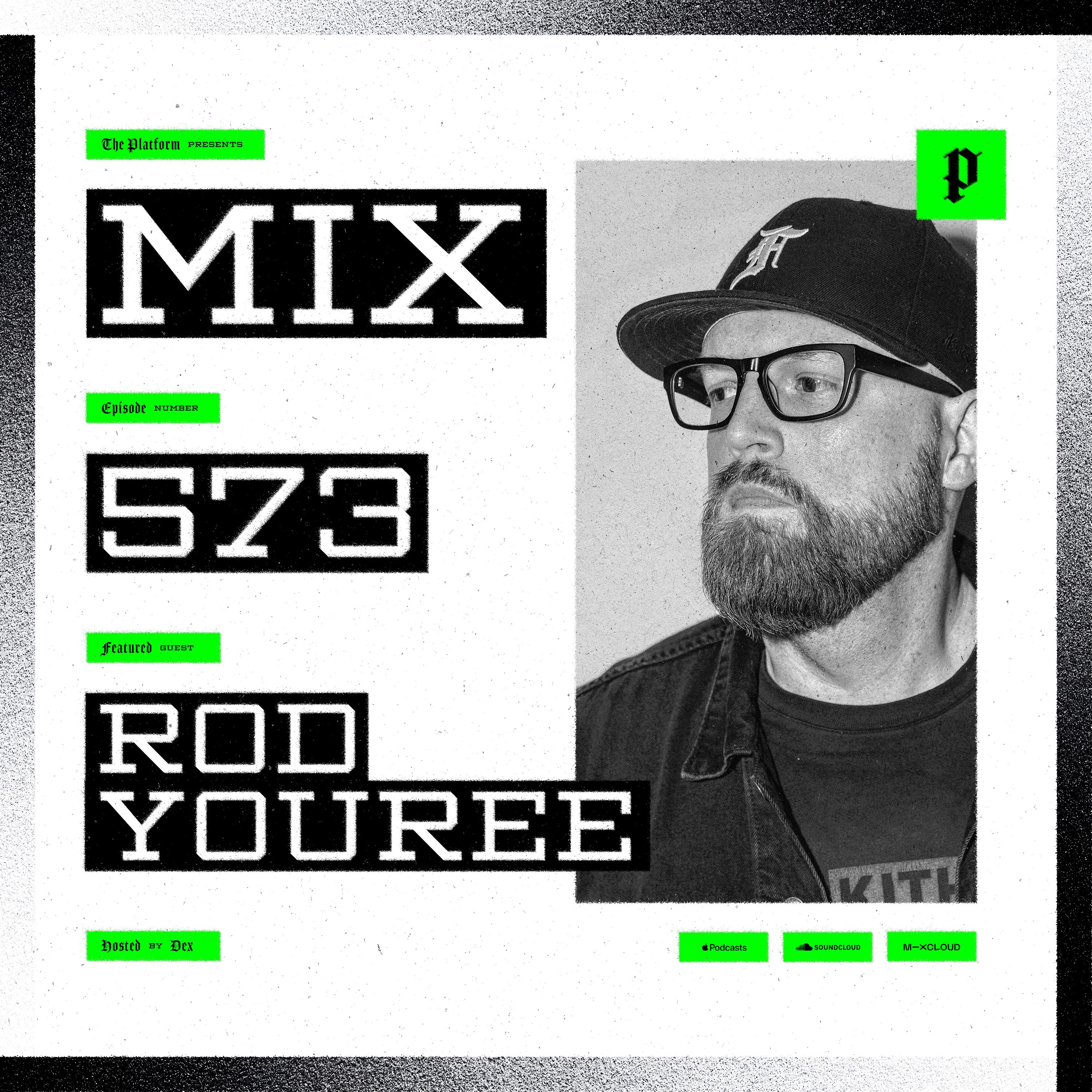 The Platform 573 Feat. Rod Youree @djrodyouree