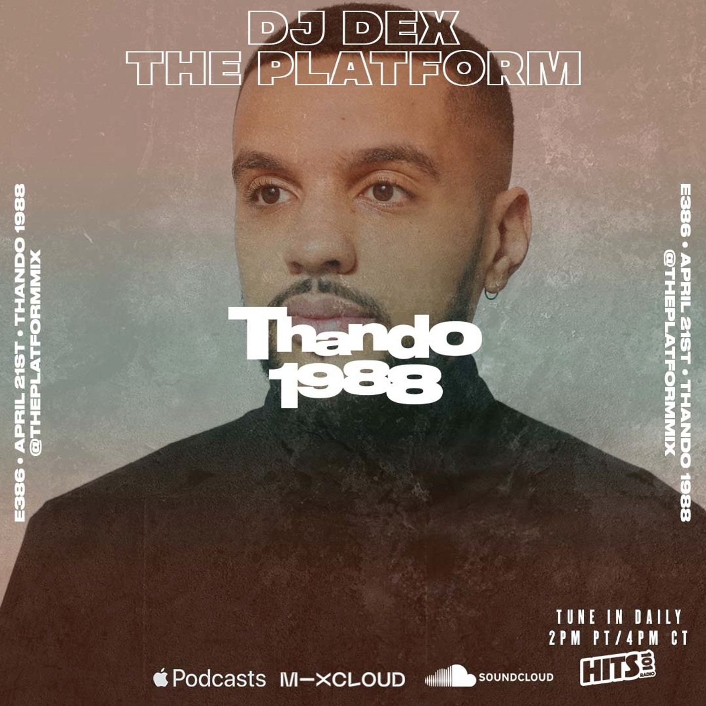The Platform 386 Feat. Thando @thando1988