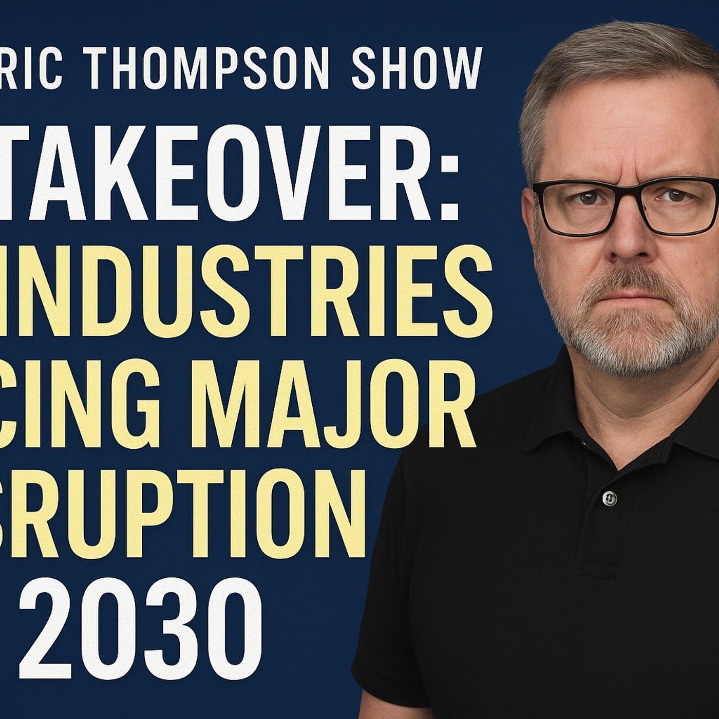 AI Takeover: 10 Industries Facing Major Disruption by 2030 - Part 1