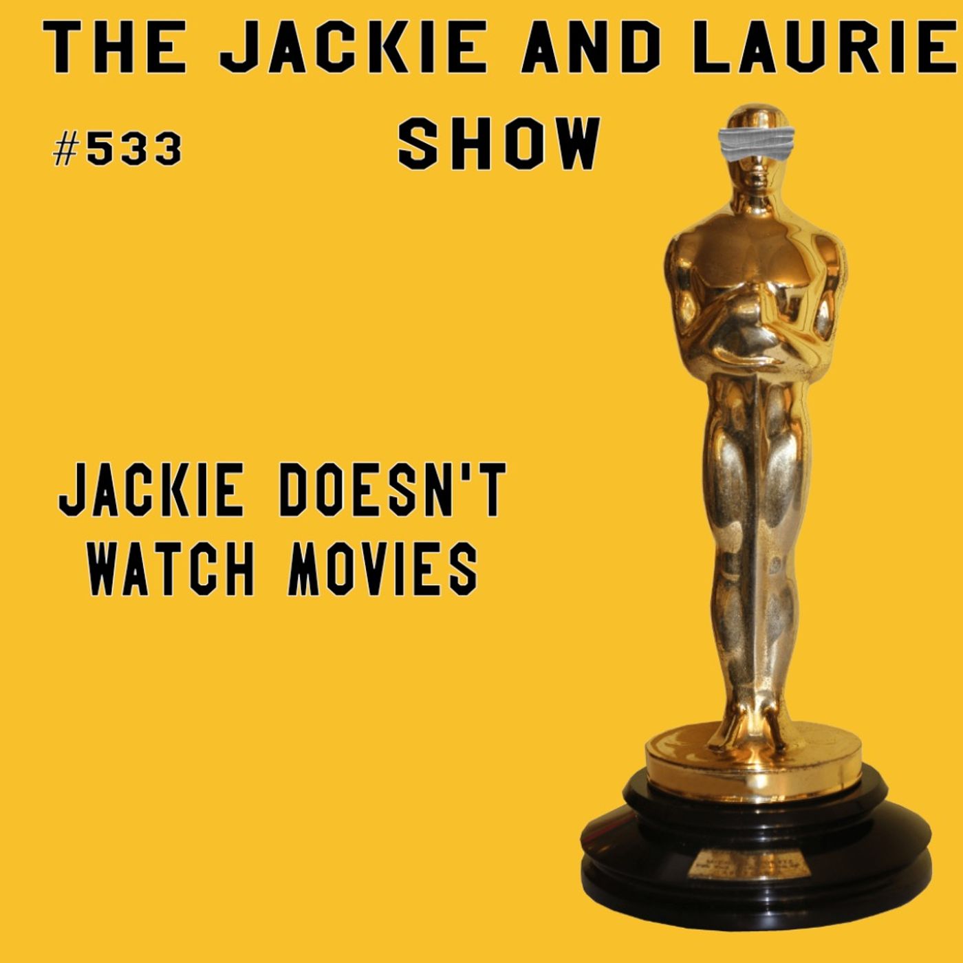 Jackie Doesn't Watch Movies (#533)