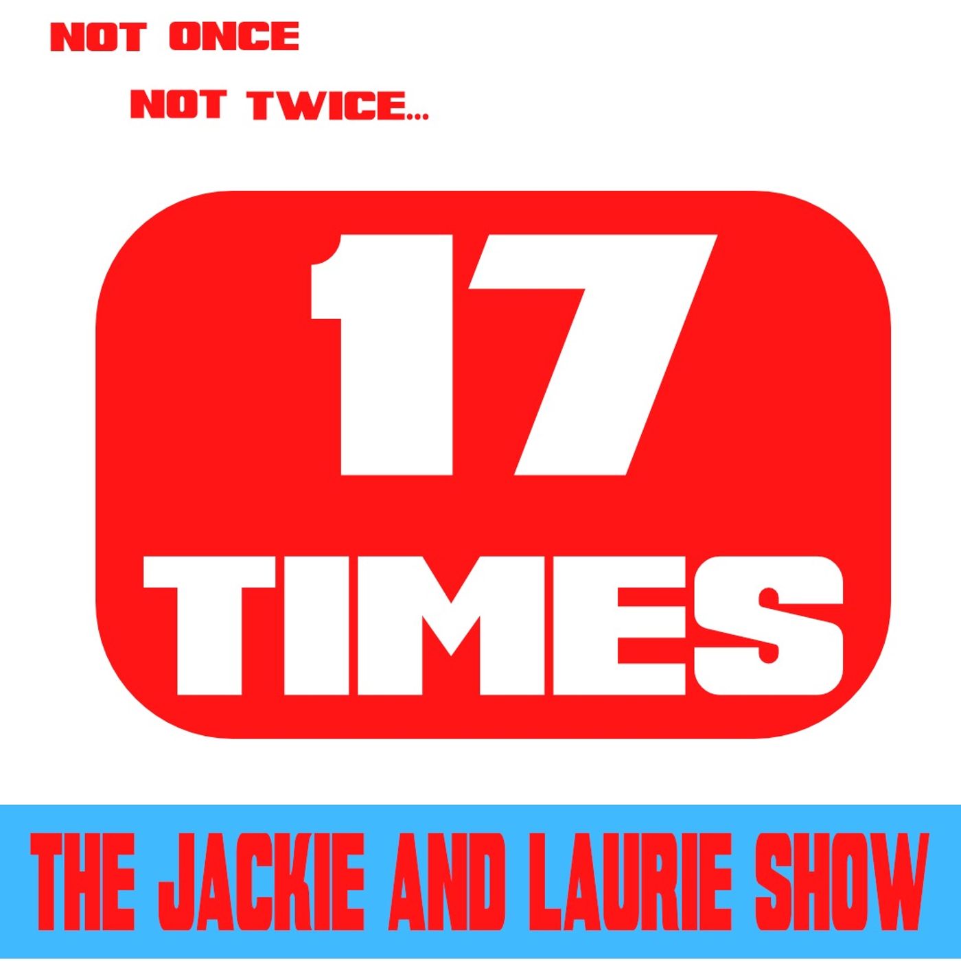 17 Times (#506)