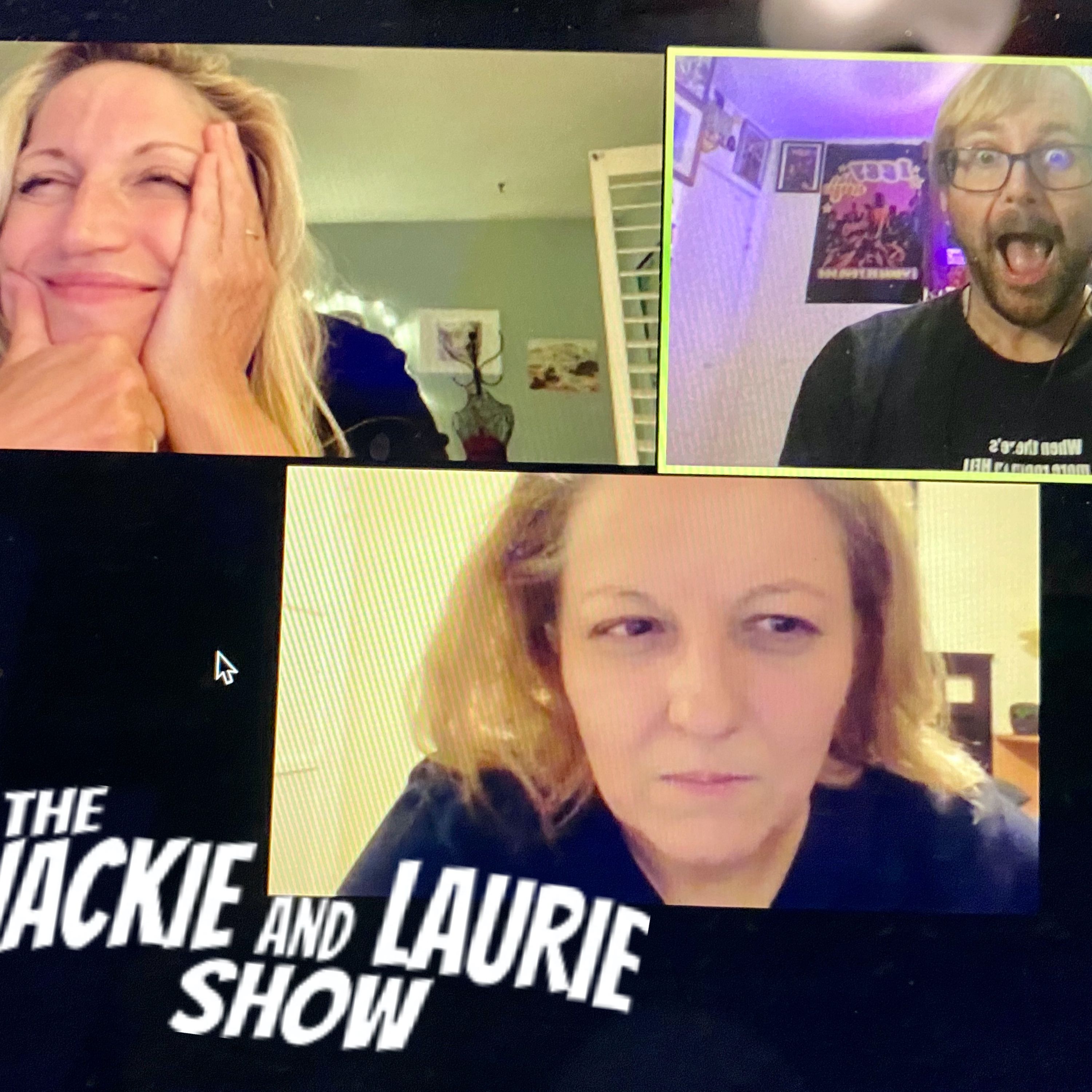 The Jackie and Laurie Show