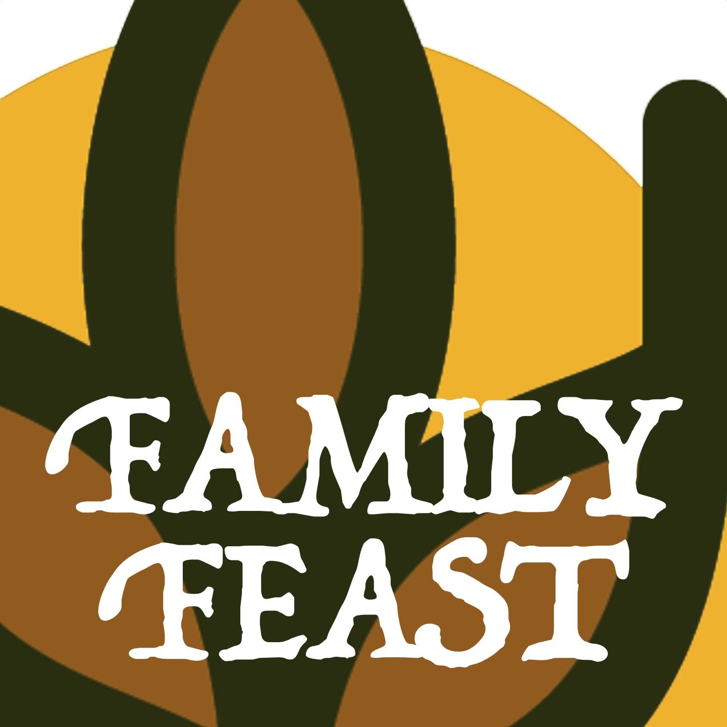 Thanksgiving 2022 Family Feast: 