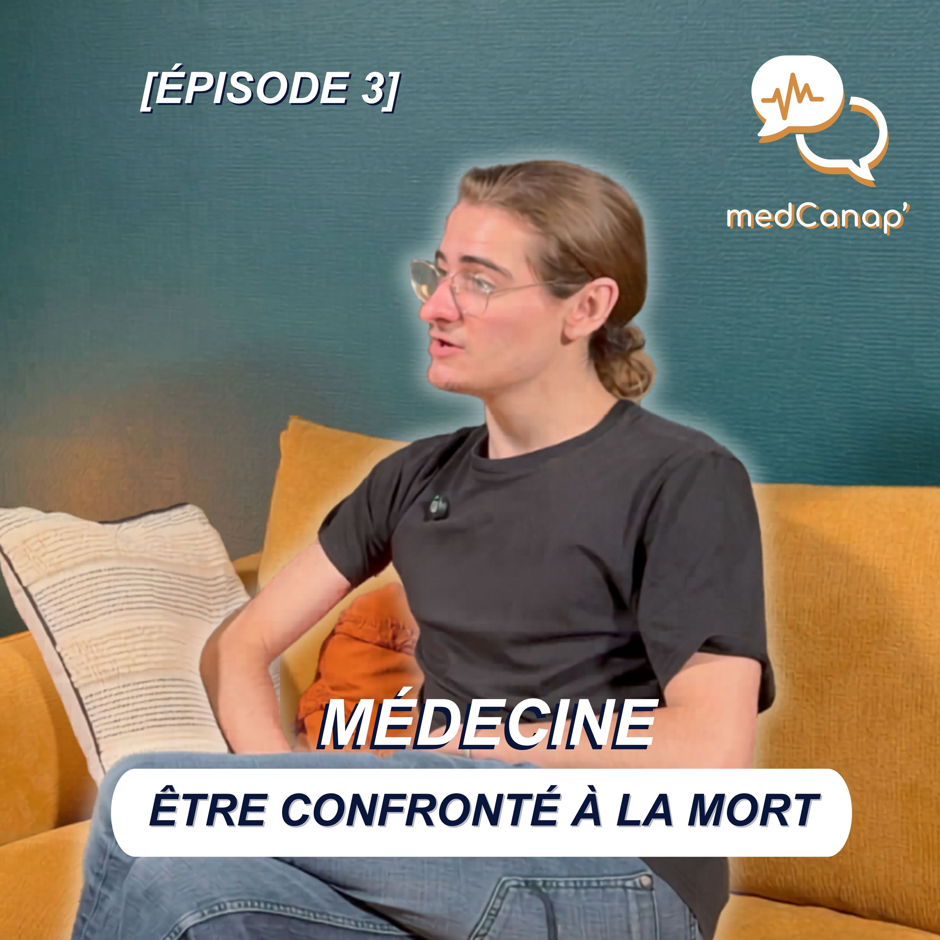 MÉDECINE - ÊTRE CONFRONTÉ À LA MORT episode artwork