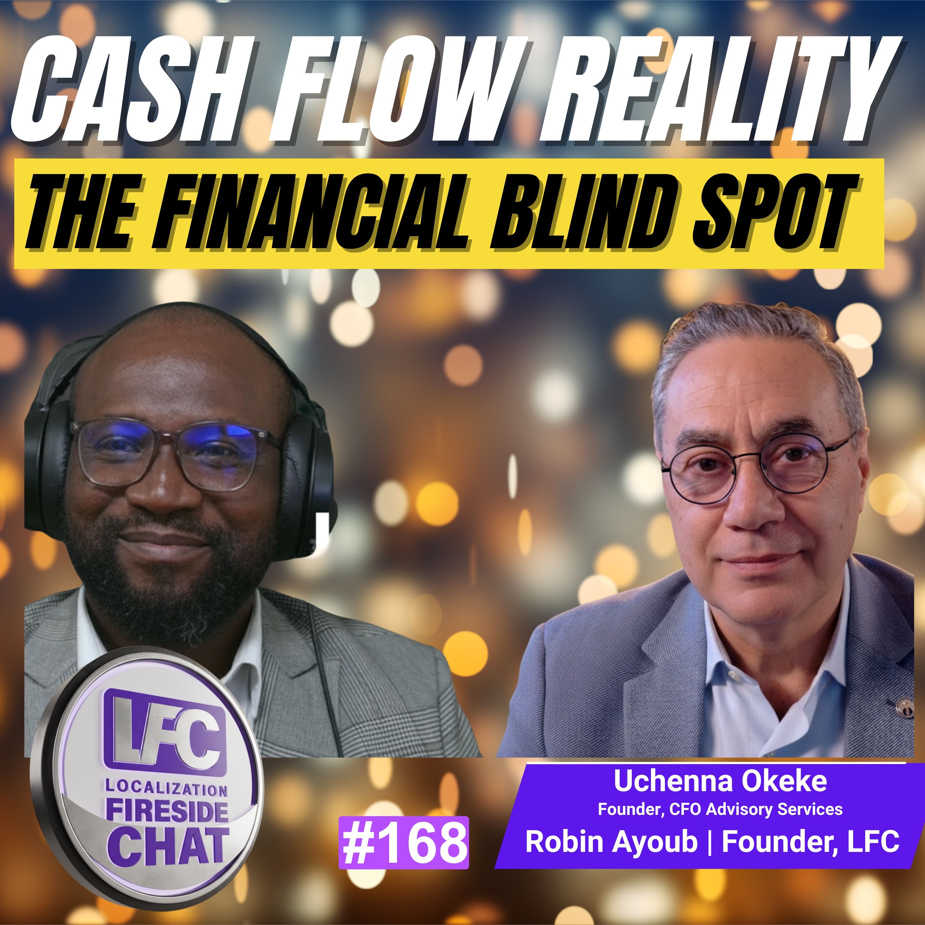 Cash Flow Reality: The Financial Blind Spot Founders Miss with Uchenna Okeke
