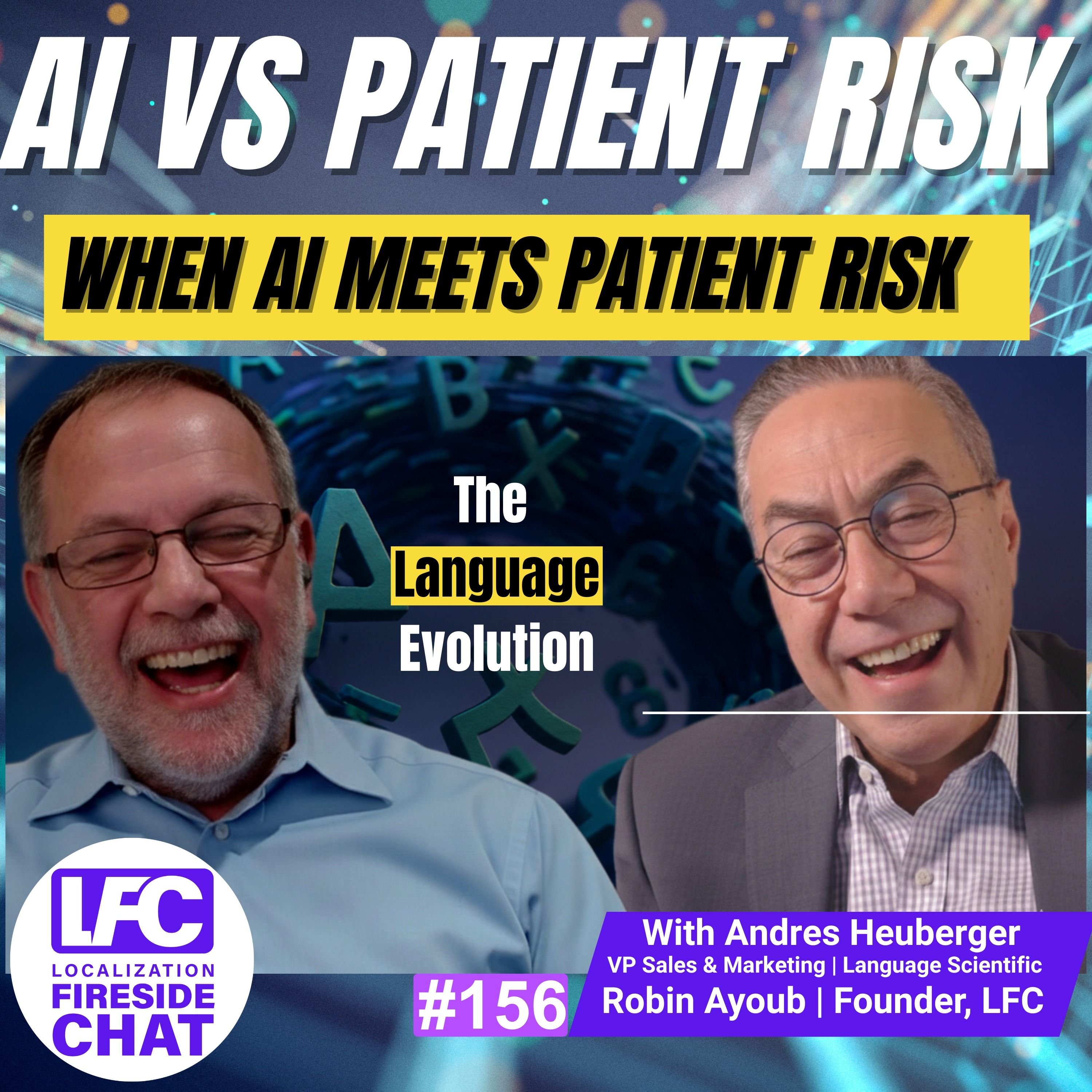 AI vs Patient Risk in Life Sciences Translation with Andres Heuberger