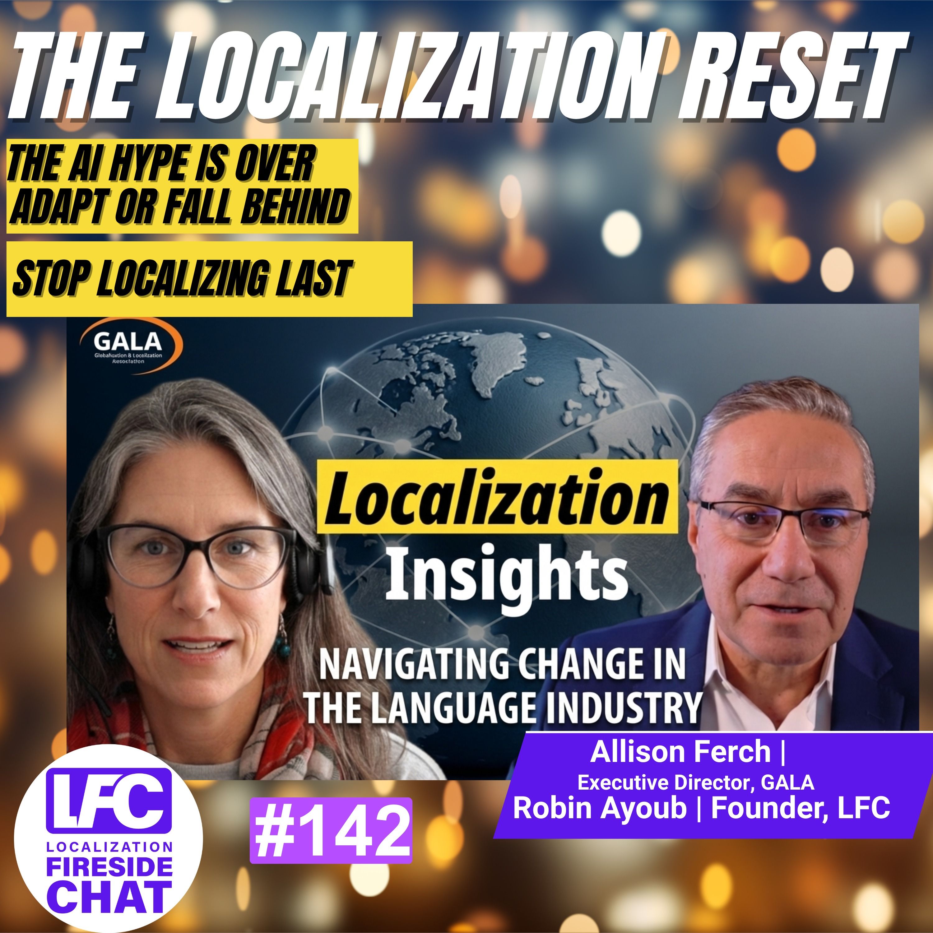The Localization Reset: AI Reality and Navigating Industry Change
