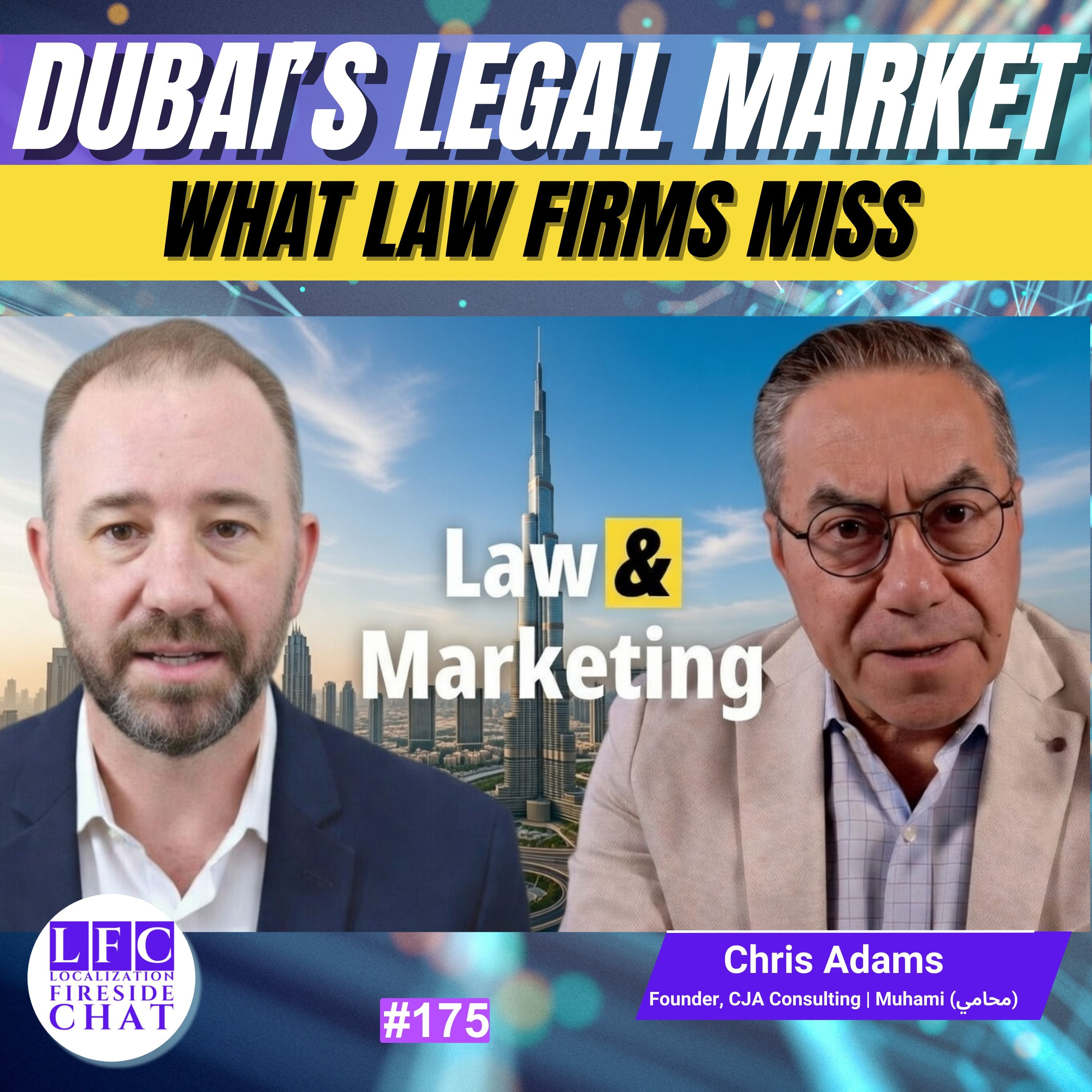 Dubai’s Legal Market: Credibility vs Visibility with Chris Adams