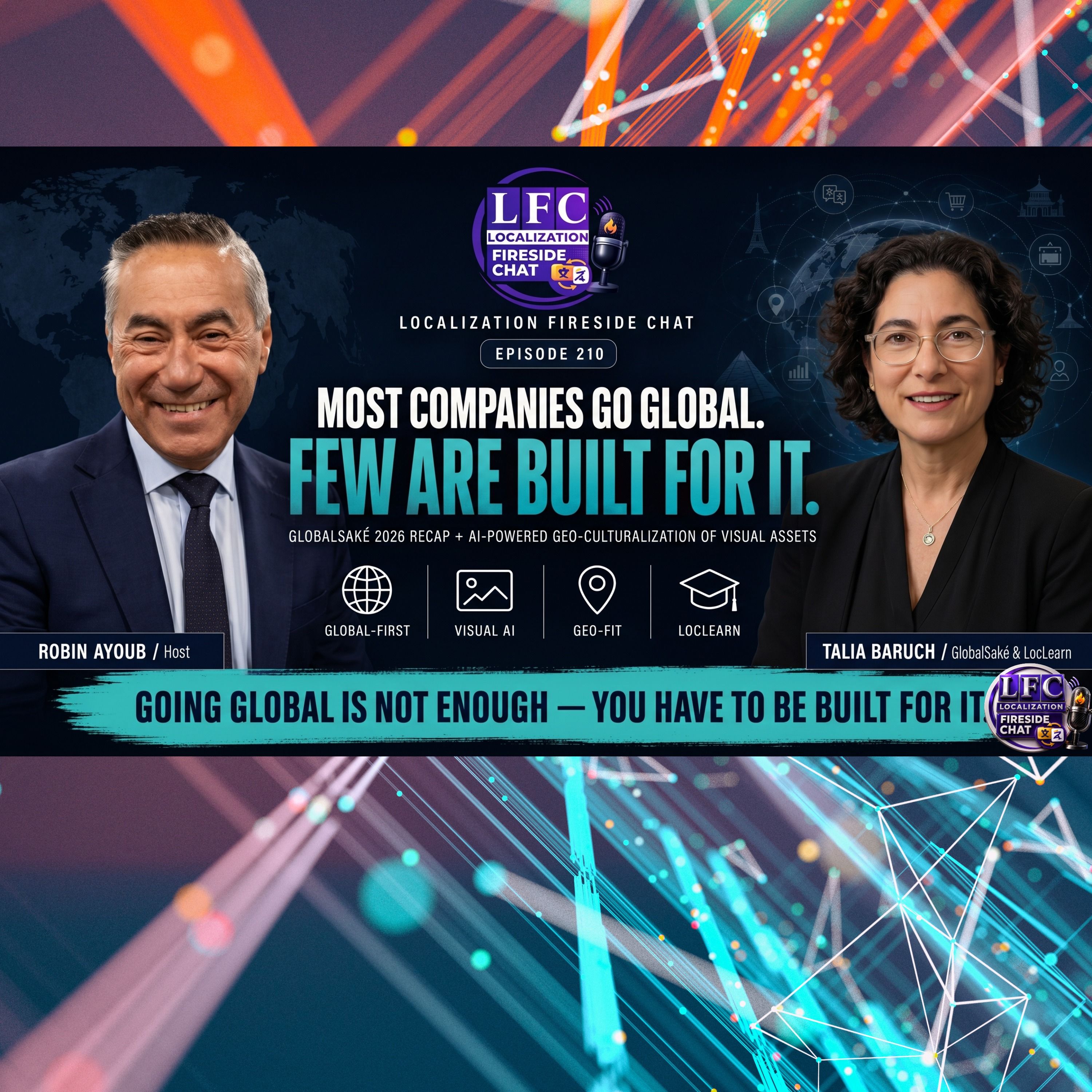 Most Companies Go Global. Very Few Are Built For It. | Talia Baruch | GlobalSaké & LocLearn | LFC Ep. 210