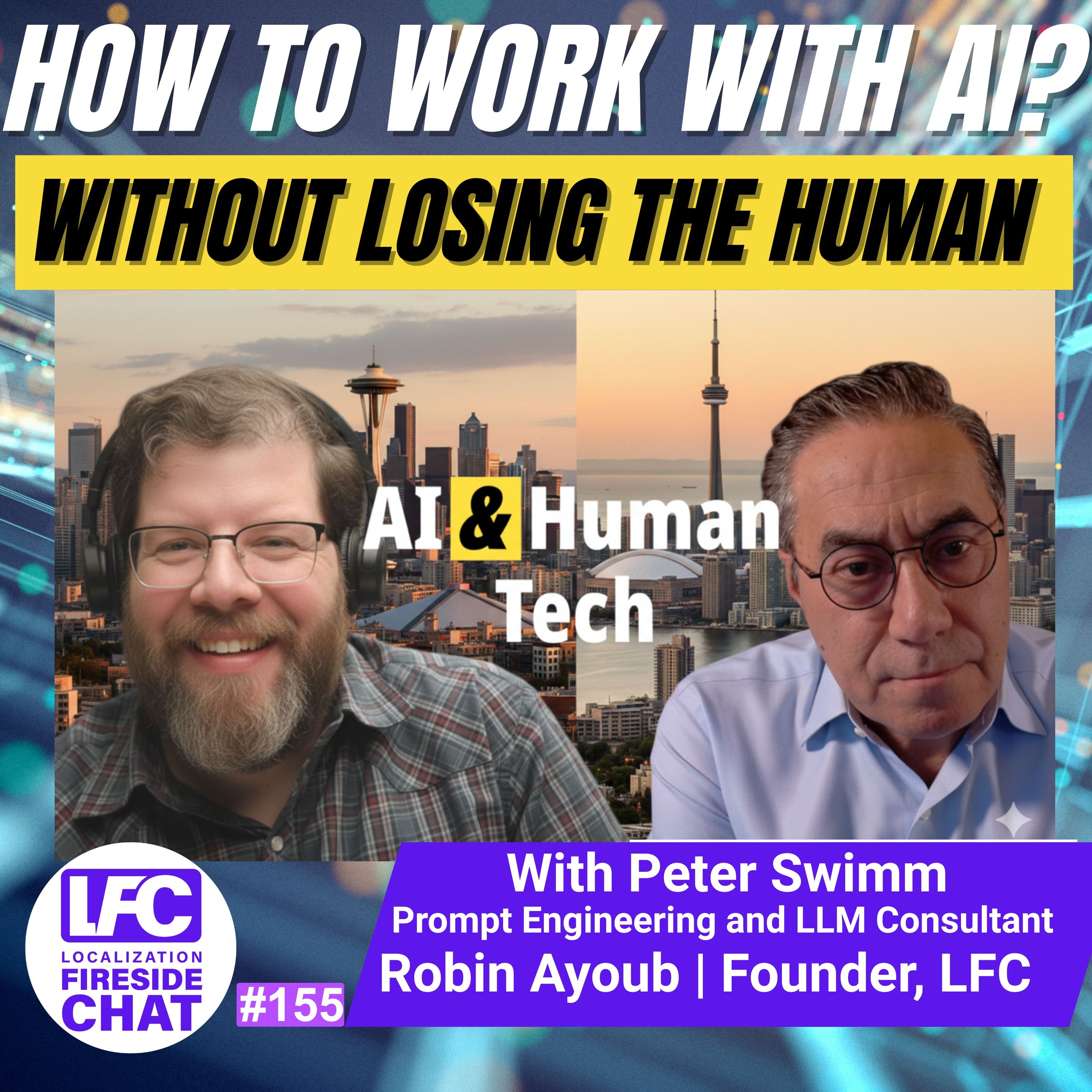 How to Work With AI Without Losing the Human, with Peter Swimm