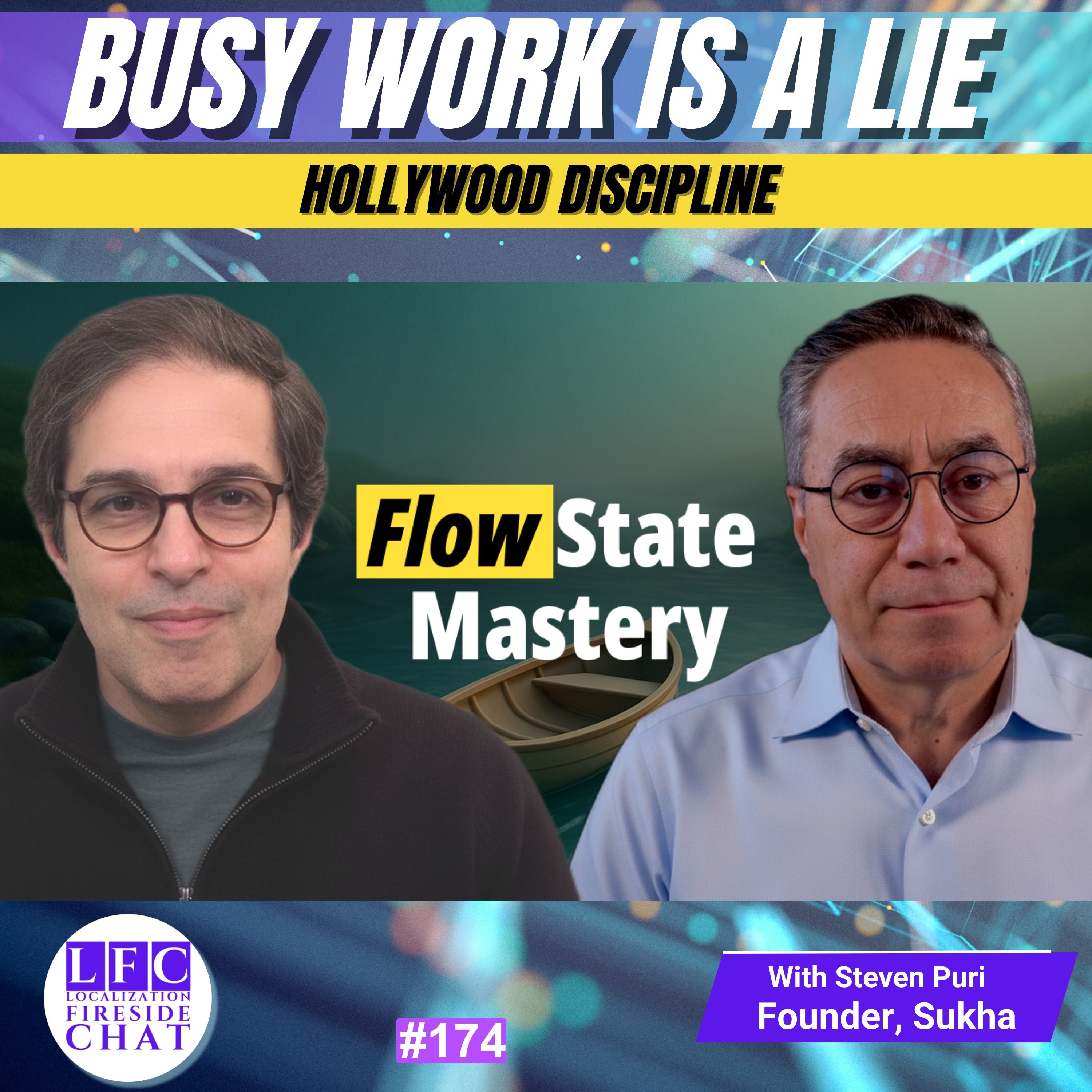 Busy Work Is a Lie | Steven Puri on Flow State, Deep Work & Hollywood Discipline