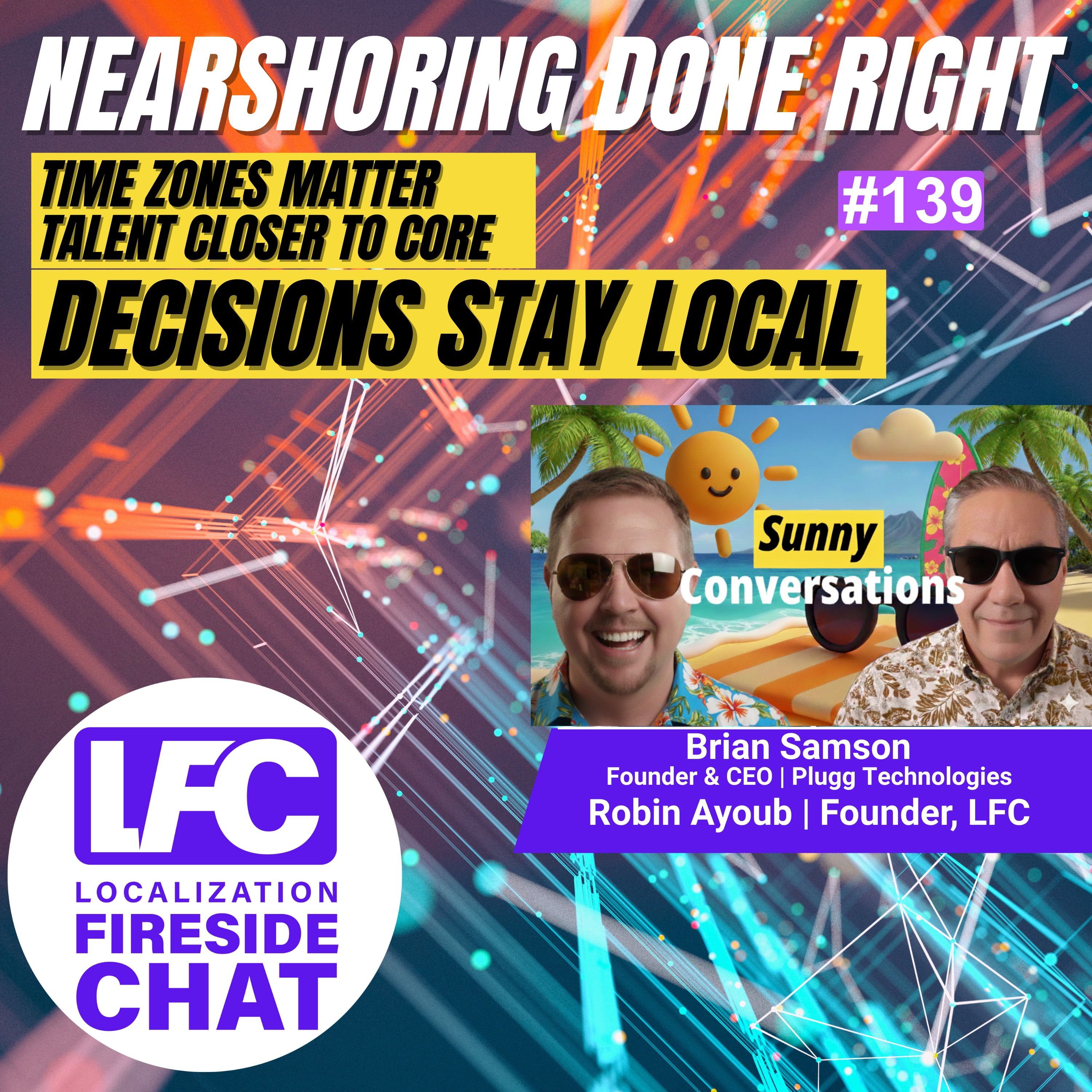 Nearshoring Done Right: Time Zones, Talent, and Control with Brian Samson