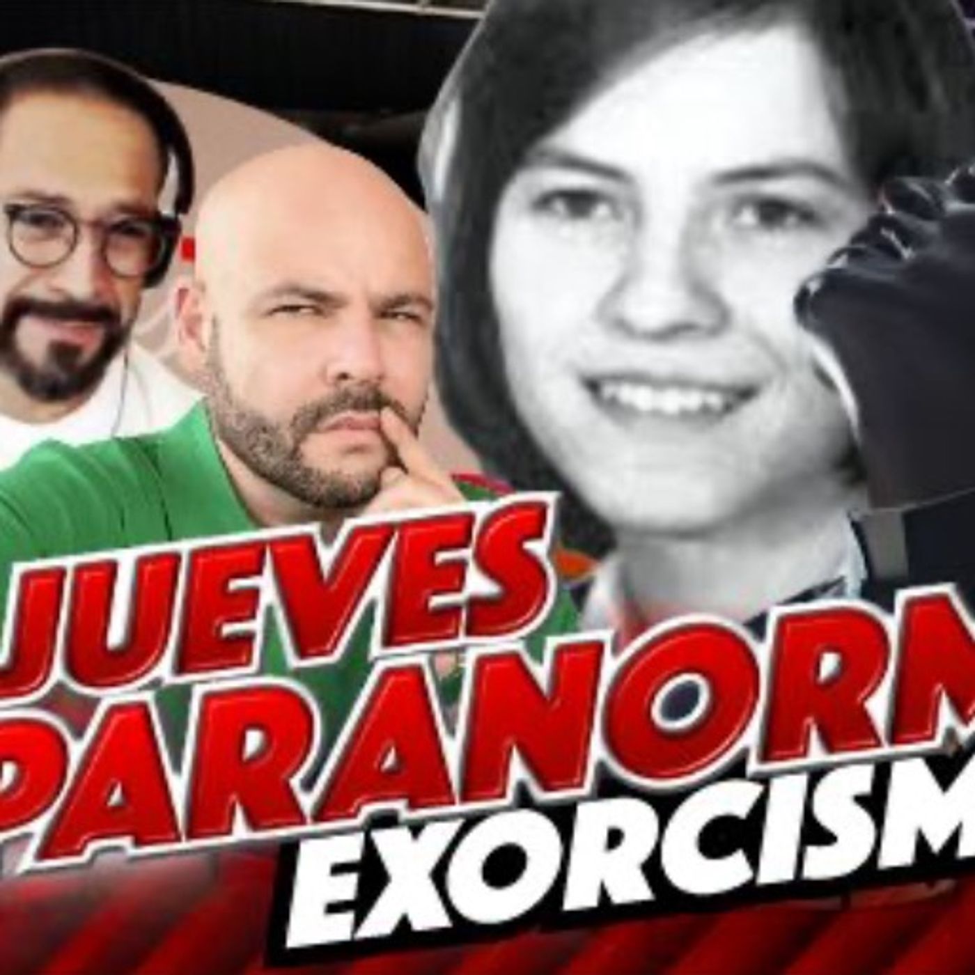 Elisa Beristain ESTÁ DE PIE / Jueves Paranormal Ep. 1: Exorcismos Elisa Beristain ESTÁ DE PIE / Jueves Paranormal Ep. 1: Exorcismos