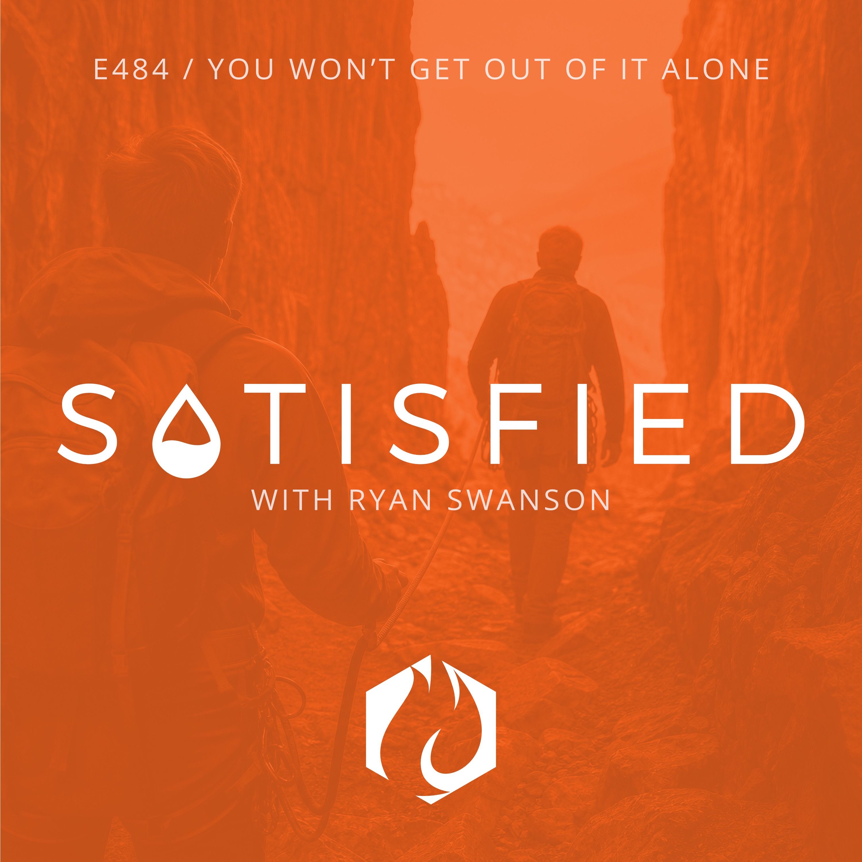Satisfied: Twisted Passions—You Won't Get Out of It Alone episode artwork