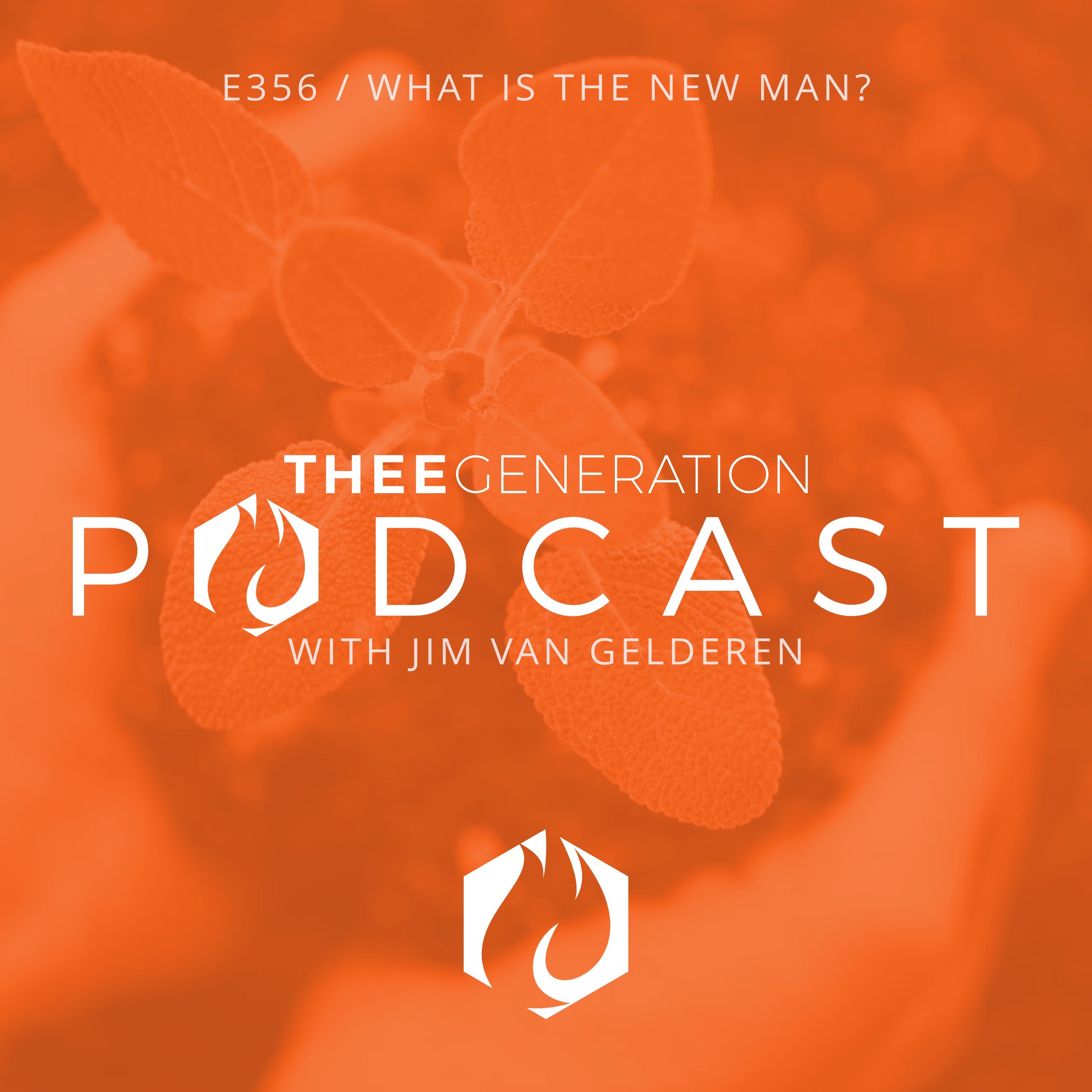 Dr. Jim: What Is the New Man?