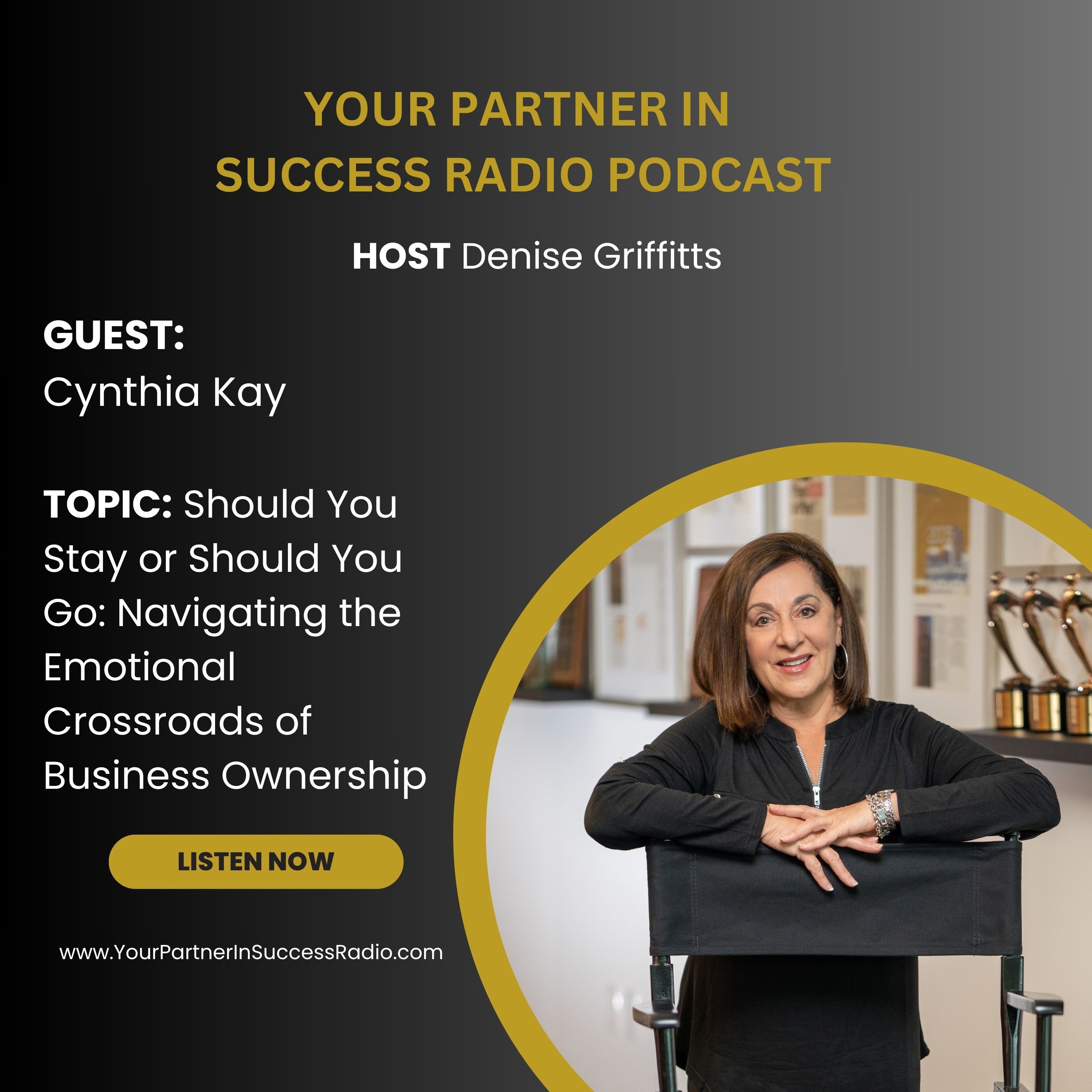 Should You Stay or Go? Cynthia Kay on Business Transitions episode artwork