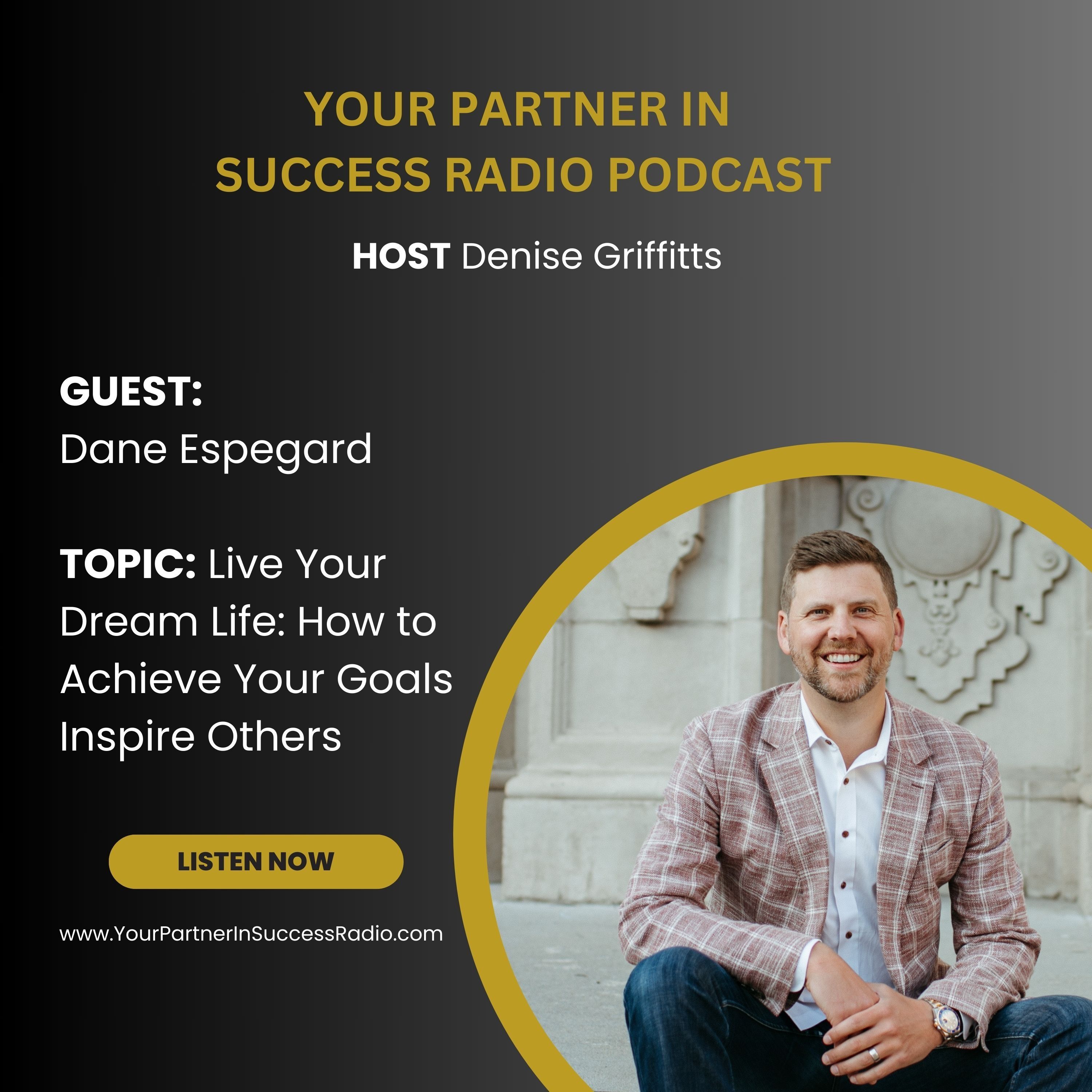 Denise Griffitts - Your Partner In Success™ Radio!