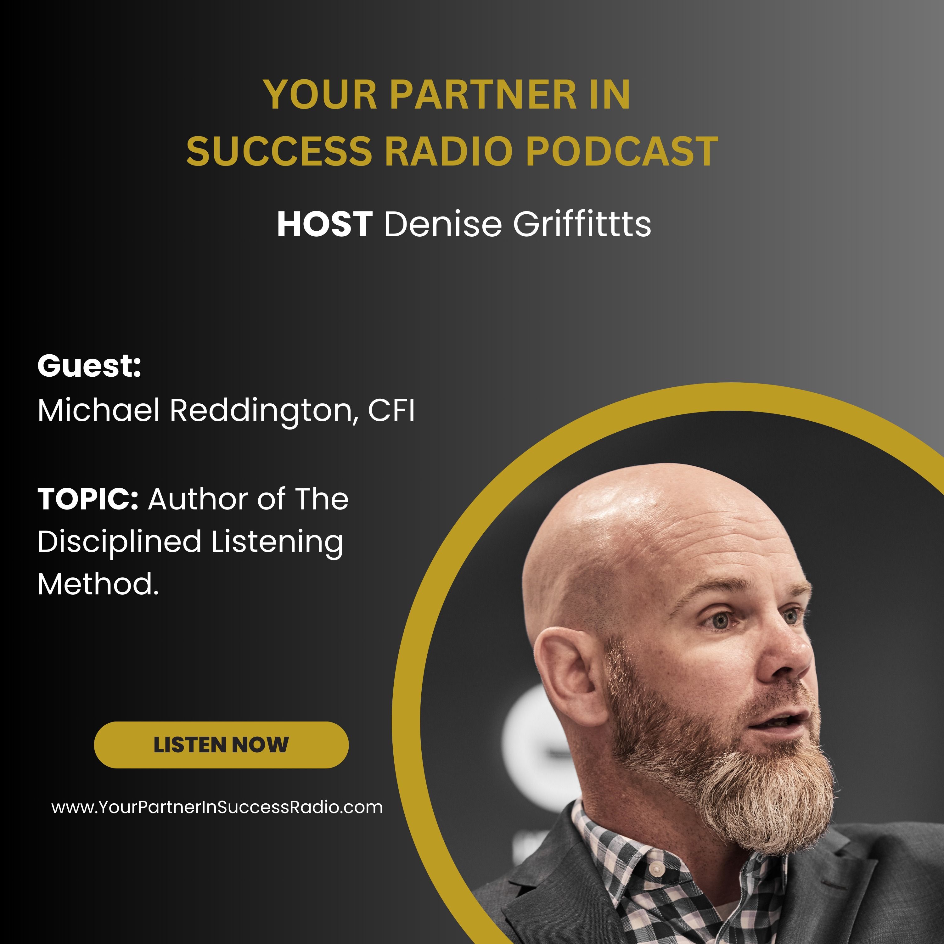 Denise Griffitts - Your Partner In Success™ Radio!