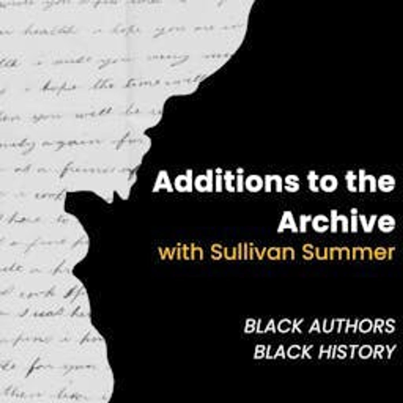 Additions to the Archive with Sullivan Summer