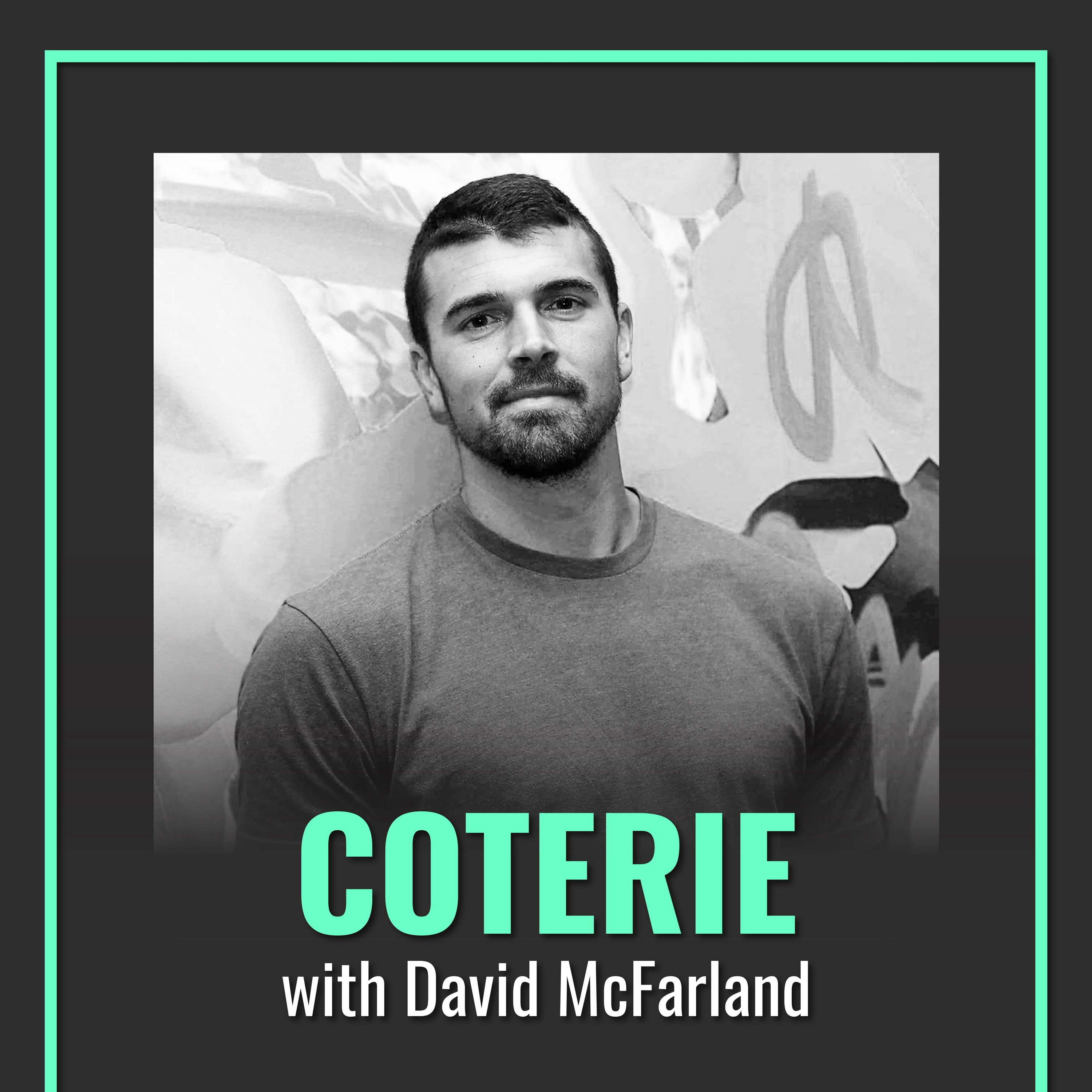 Disrupting a Legacy Industry with David McFarland of Coterie