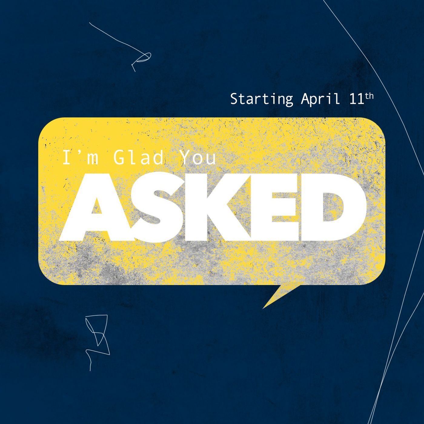 I'm Glad You Asked - Part 3